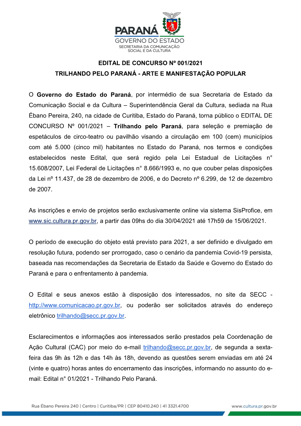 Edital De Concurso Nº 001/2021 Trilhando Pelo Paraná - Arte E Manifestação Popular