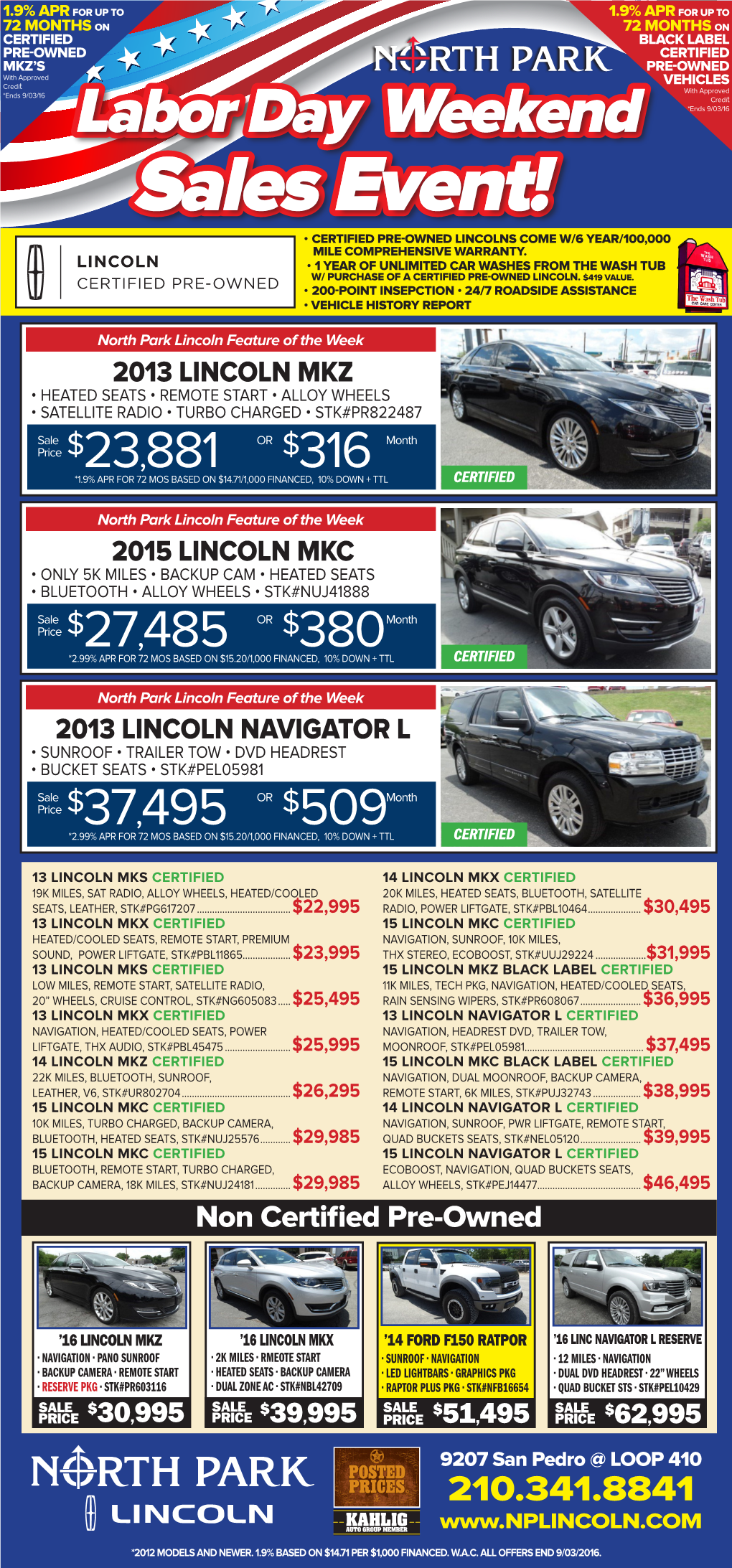 Sales Event! • CERTIFIED PRE-OWNED LINCOLNS COME W/6 YEAR/100,000 MILE COMPREHENSIVE WARRANTY
