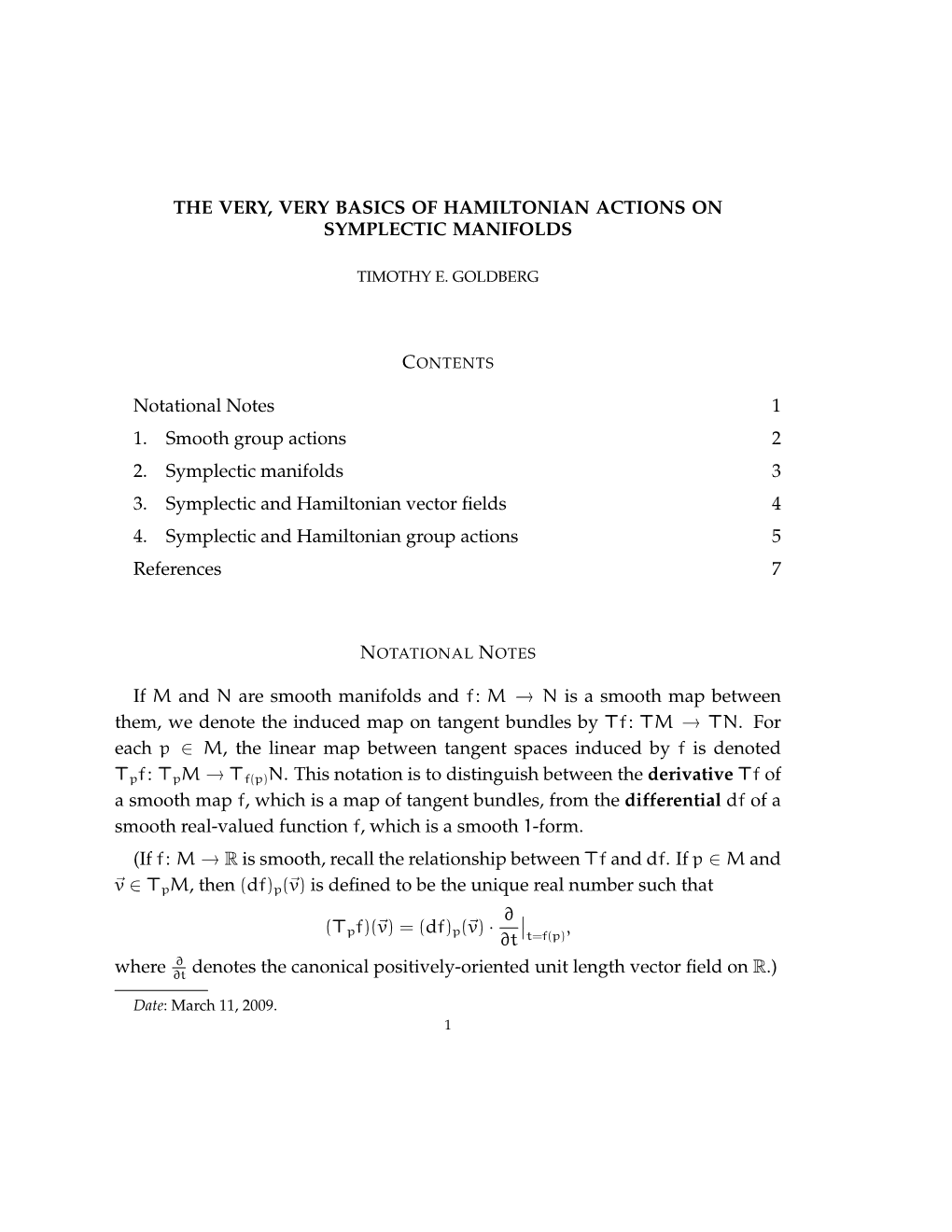 THE VERY, VERY BASICS of HAMILTONIAN ACTIONS on SYMPLECTIC MANIFOLDS Notational Notes 1 1. Smooth Group Actions 2 2. Symplectic