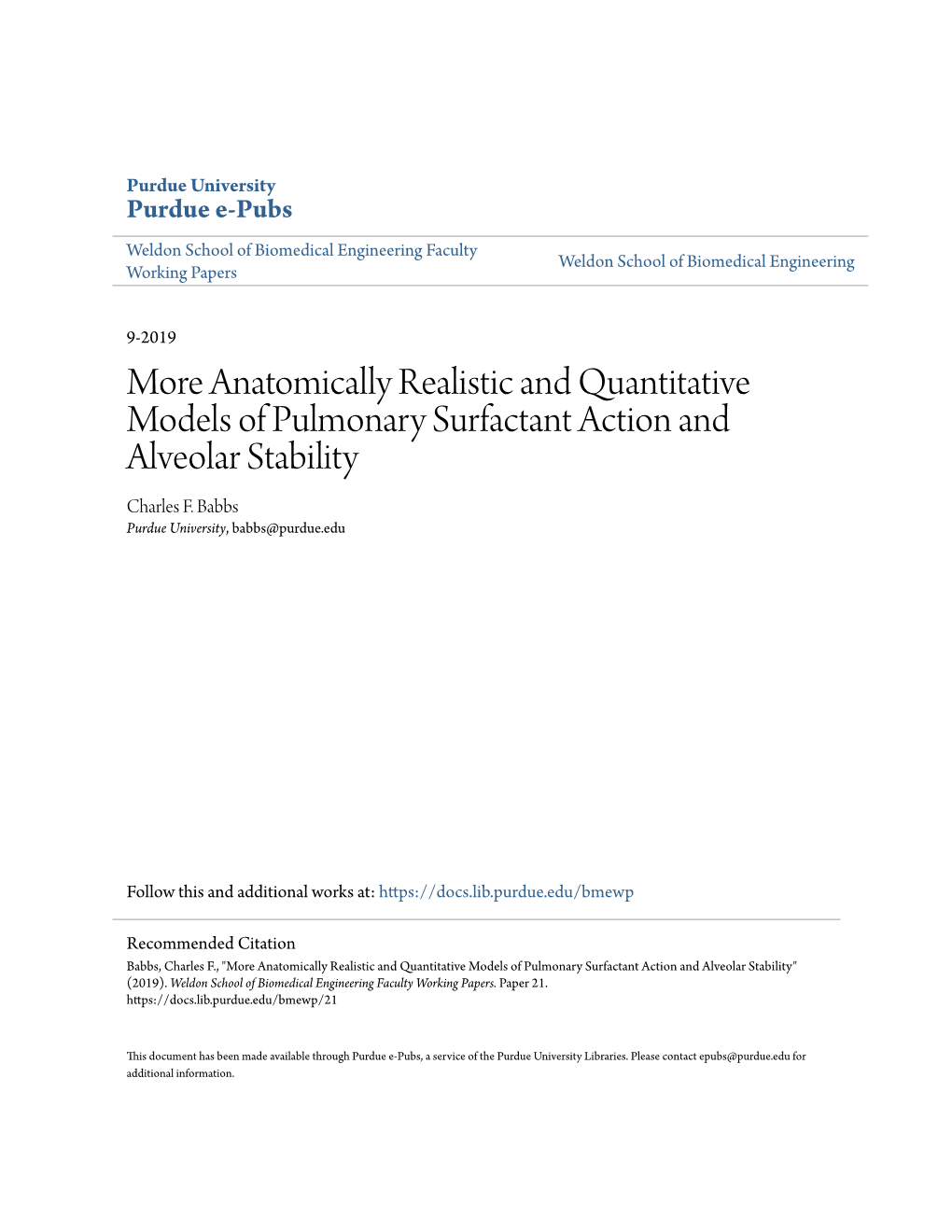 More Anatomically Realistic and Quantitative Models of Pulmonary Surfactant Action and Alveolar Stability Charles F