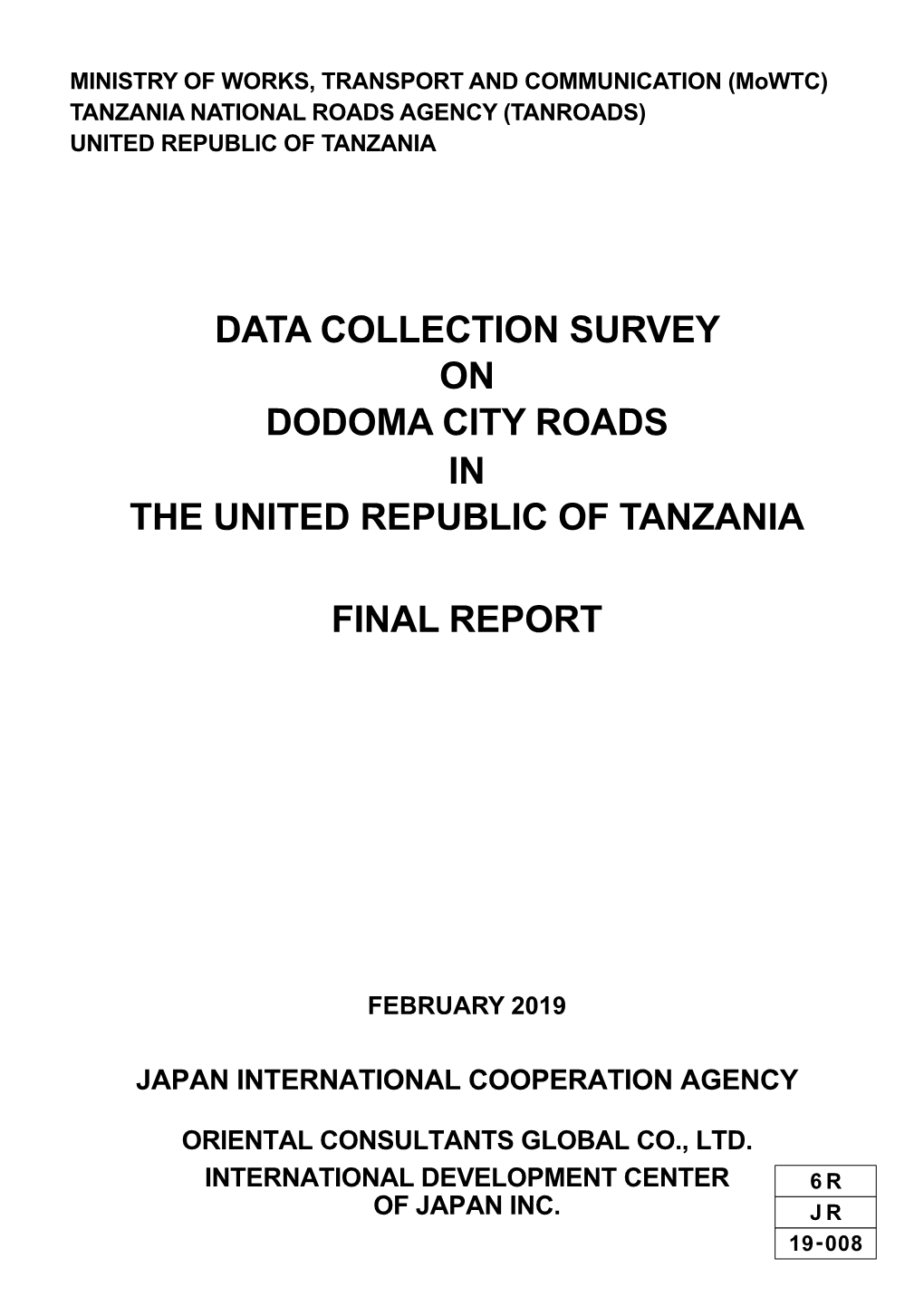 Data Collection Survey on Dodoma City Roads in the United Republic of Tanzania