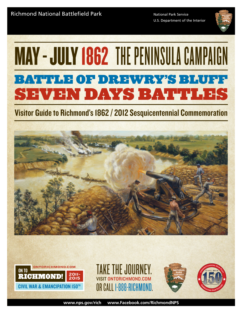 SEVEN DAYS BATTLES Visitor Guide to Richmond’S 1862 / 2012 Sesquicentennial Commemoration