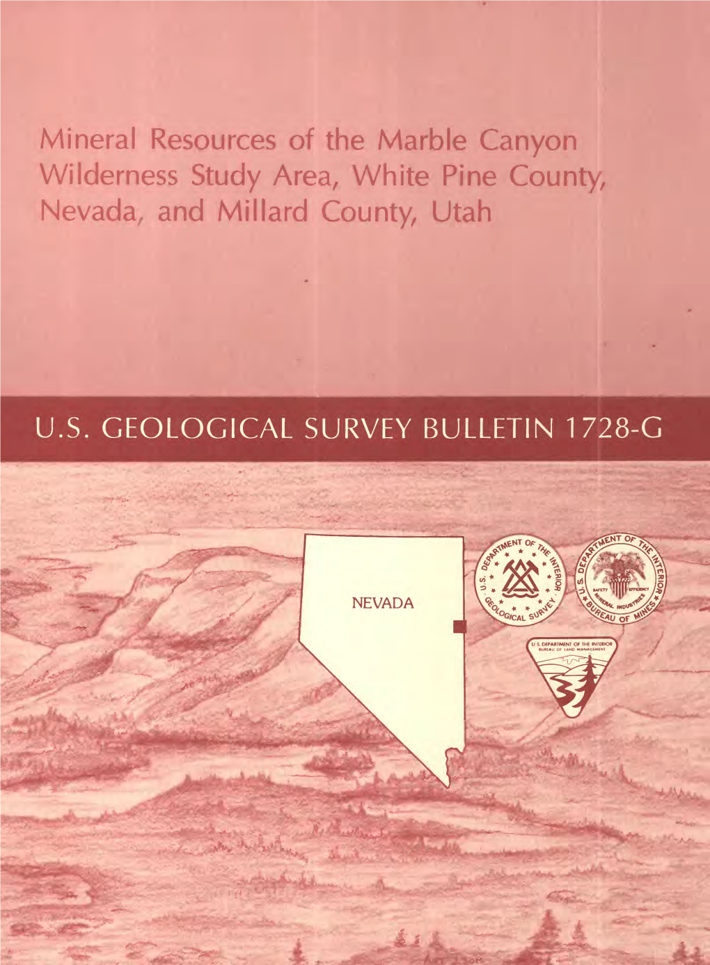 Mineral Resources of the Marble Canyon Wilderness Study Area, White Pine County, Nevada, and Mil Lard County, Utah