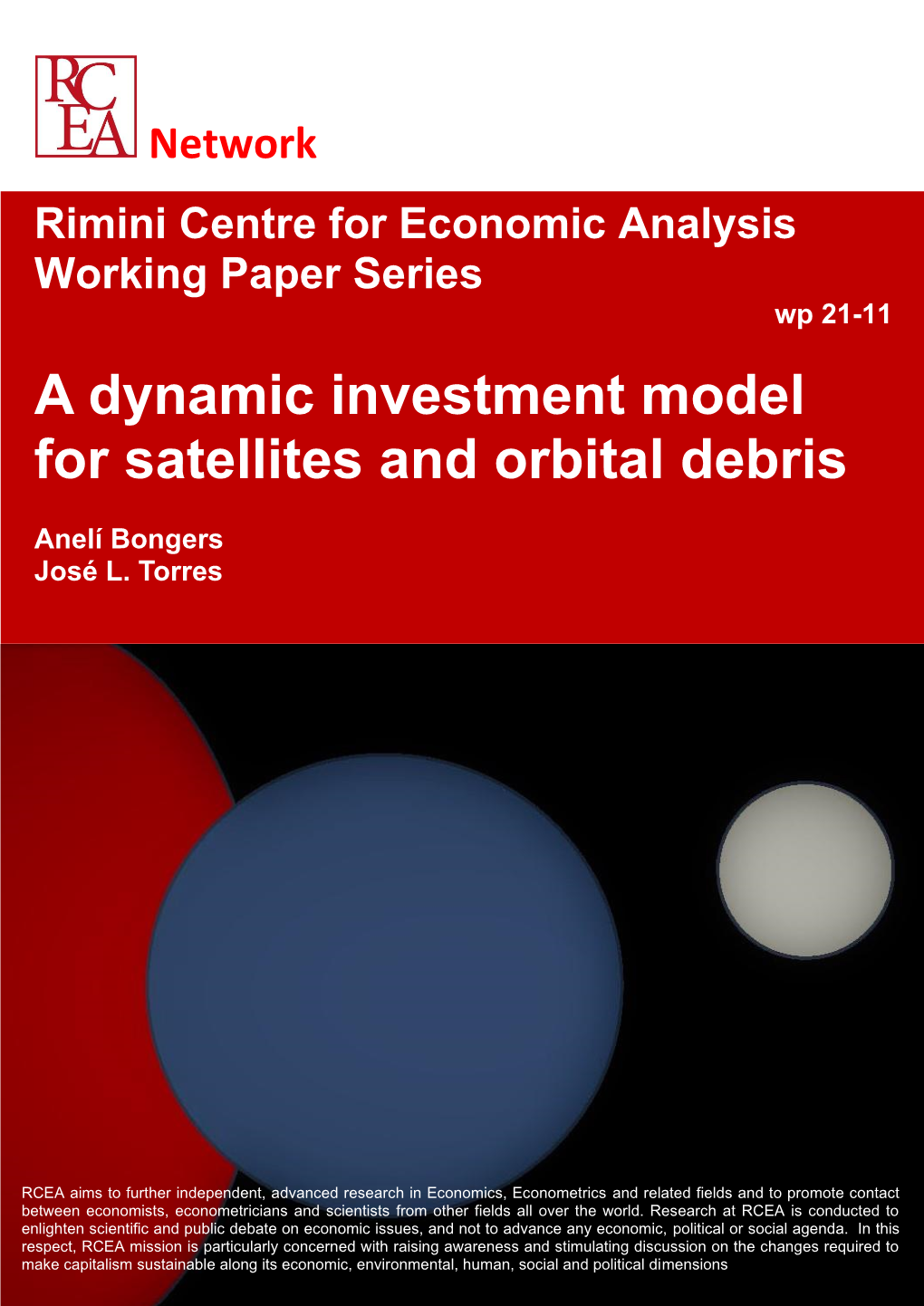 A Dynamic Investment Model for Satellites and Orbital Debris