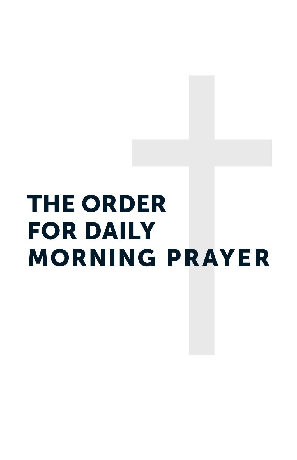 The Order for Daily Morning Prayer