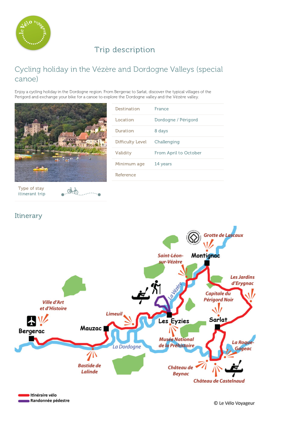 Trip Description Cycling Holiday in the Vézère and Dordogne Valleys