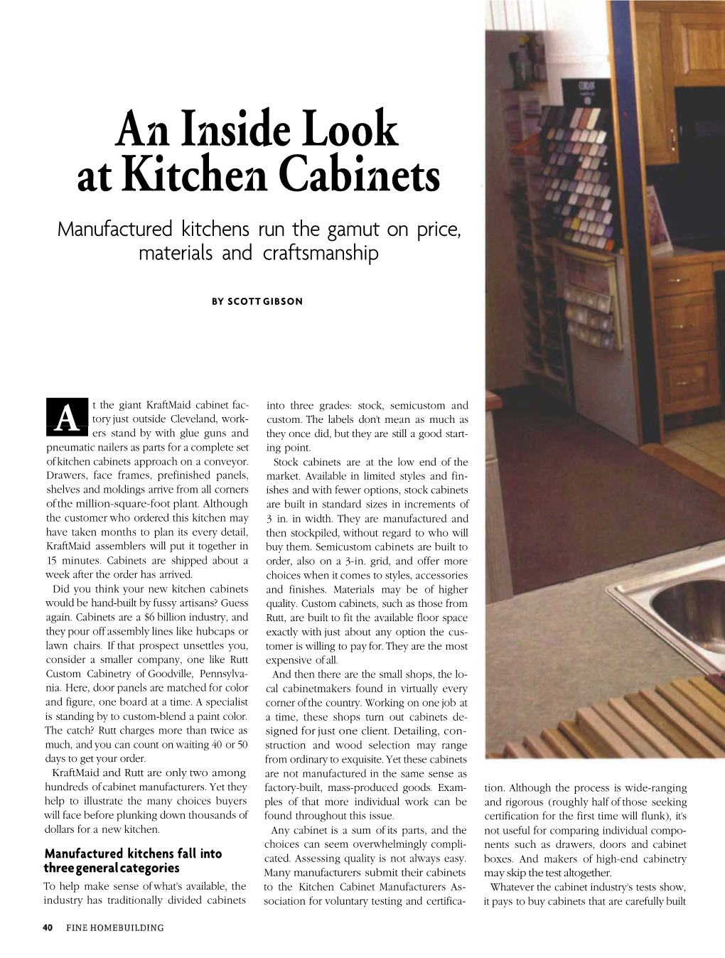 An Inside Look at Kitchen Cabinets Manufactured Kitchens Run the Gamut on Price, Materials and Craftsmanship