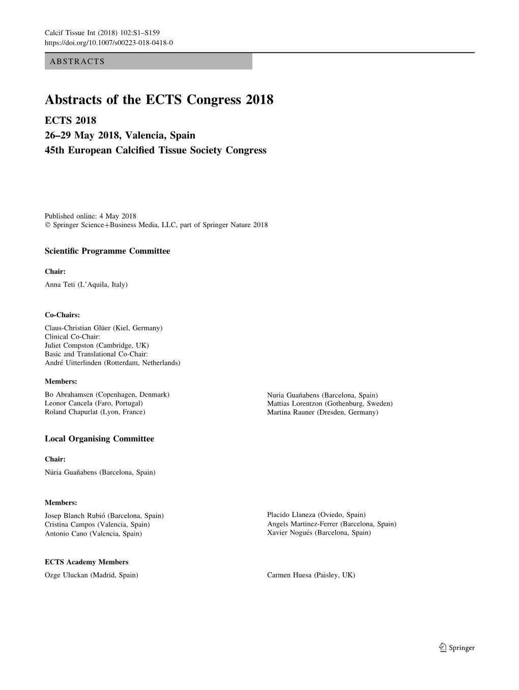 Abstracts of the ECTS Congress 2018 ECTS 2018 26–29 May 2018, Valencia, Spain 45Th European Calciﬁed Tissue Society Congress