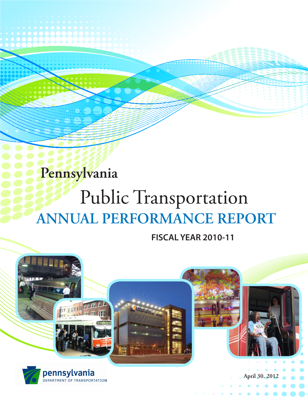 Public Transportation ANNUAL PERFORMANCE REPORT FISCAL YEAR 2010-11