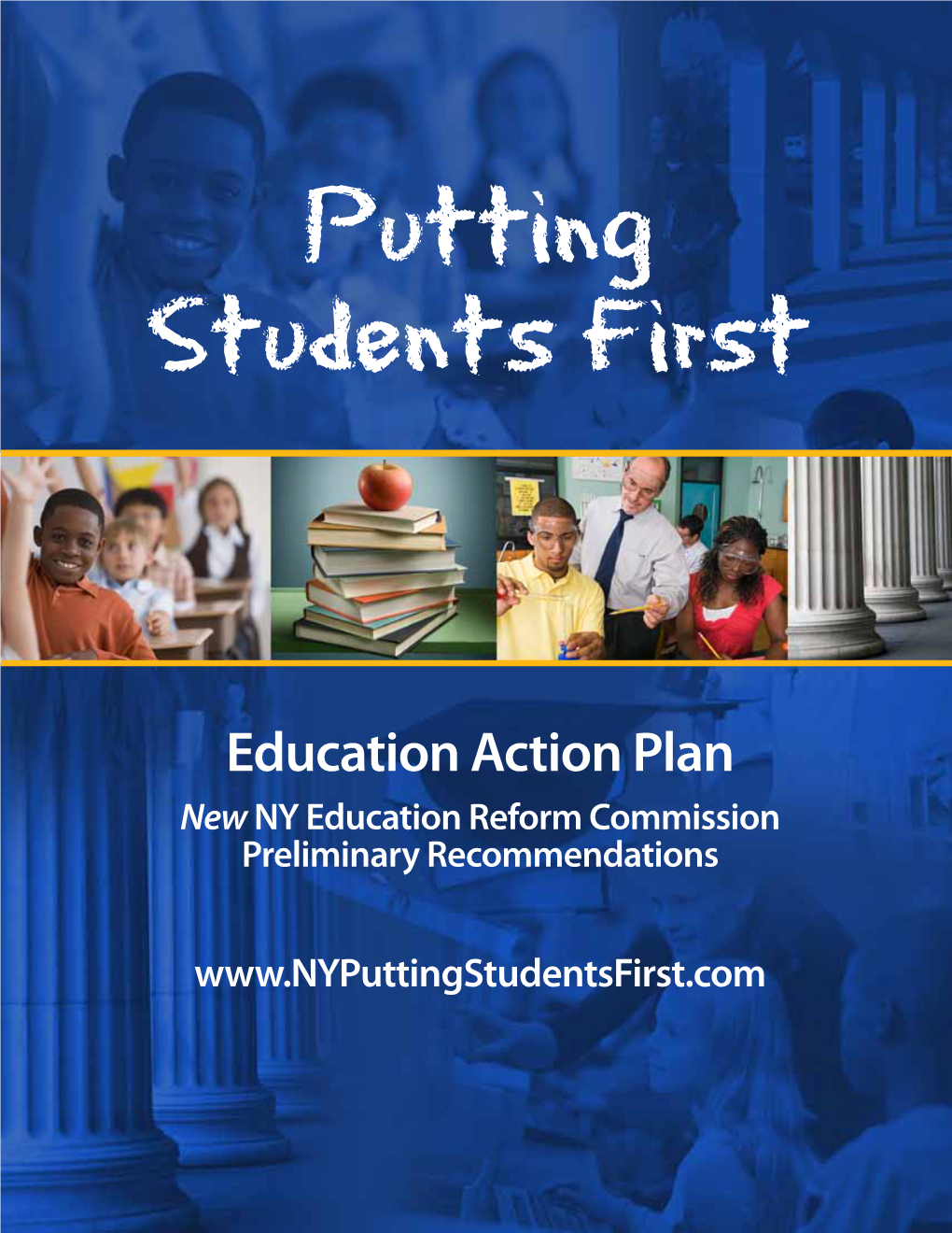 Putting Students First, Education Action Plan New NY Education