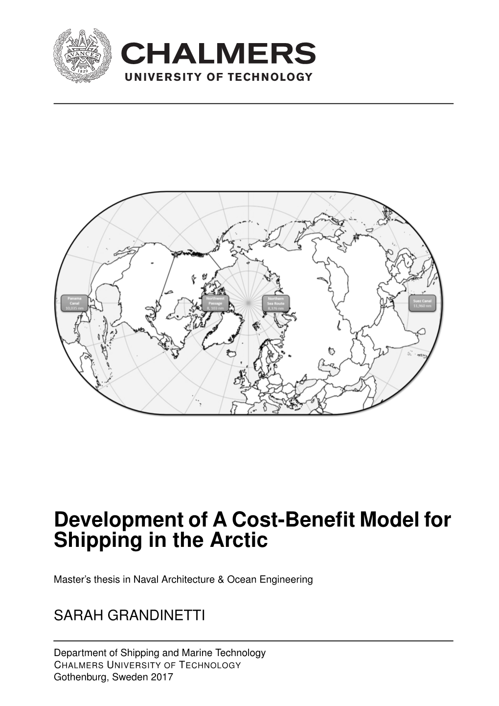 Development of a Cost-Benefit Model for Shipping in the Arctic