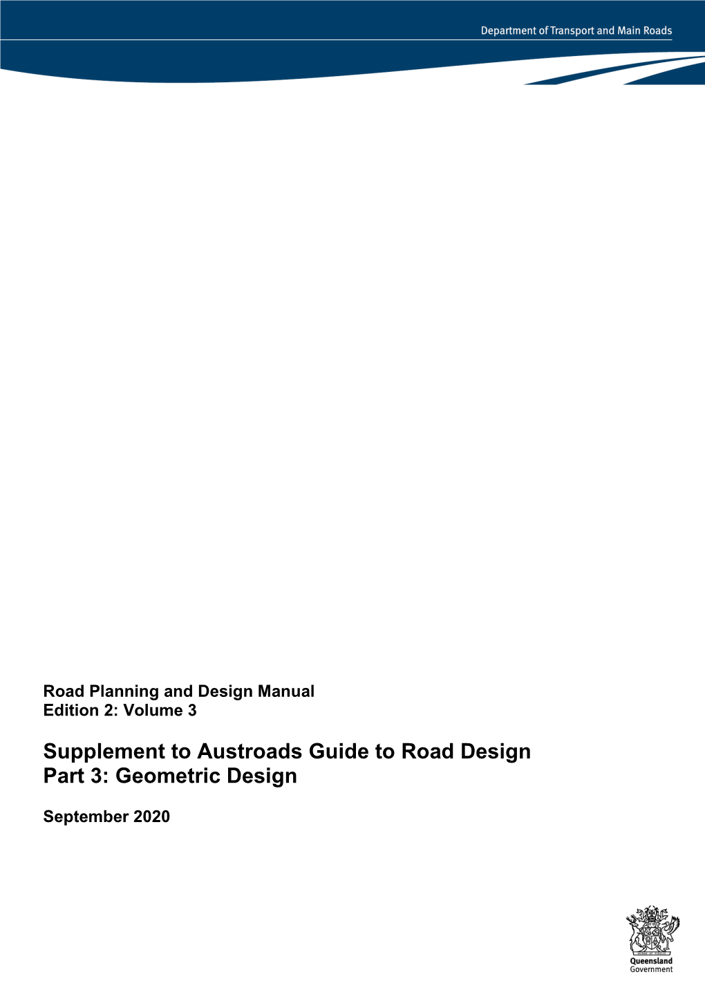 Supplement to Austroads Guide to Road Design Part 3: Geometric Design