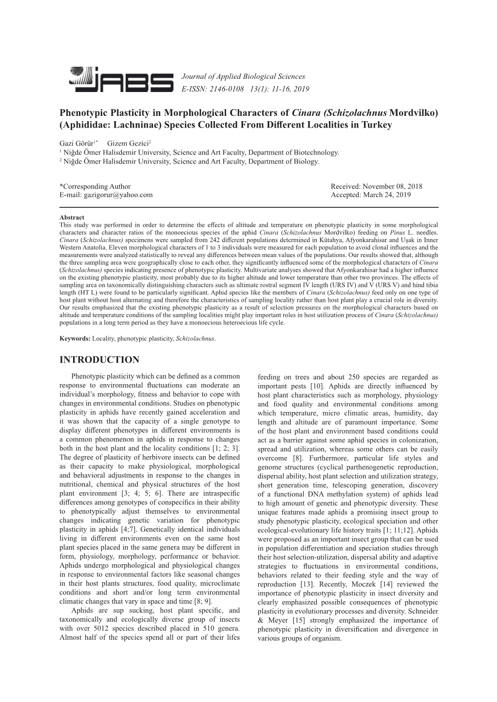 Phenotypic Plasticity in Morphological Characters of Cinara (Schizolachnus Mordvilko) (Aphididae: Lachninae) Species Collected from Different Localities in Turkey