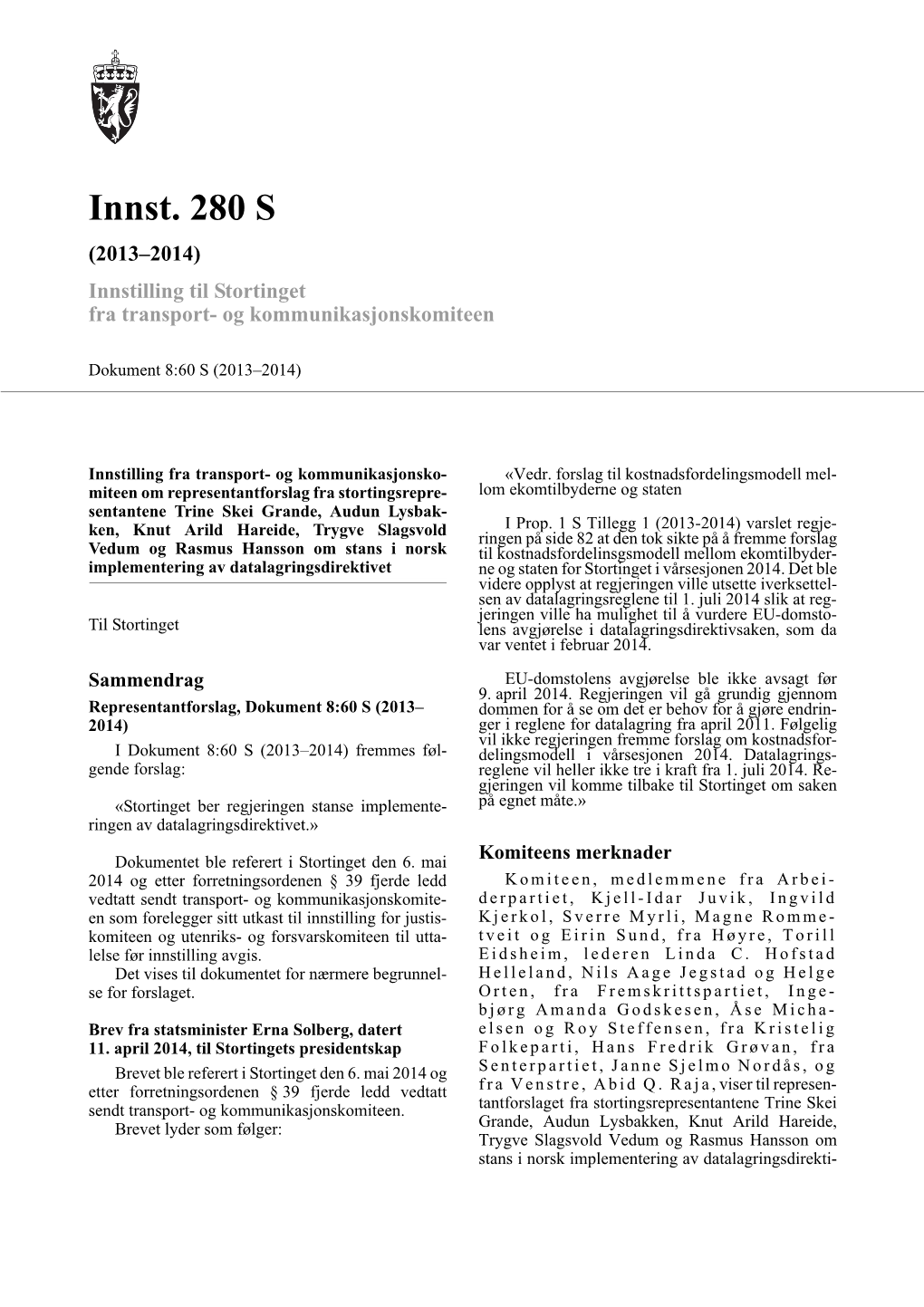 Innst. 280 S (2013–2014) Innstilling Til Stortinget Fra Transport- Og Kommunikasjonskomiteen