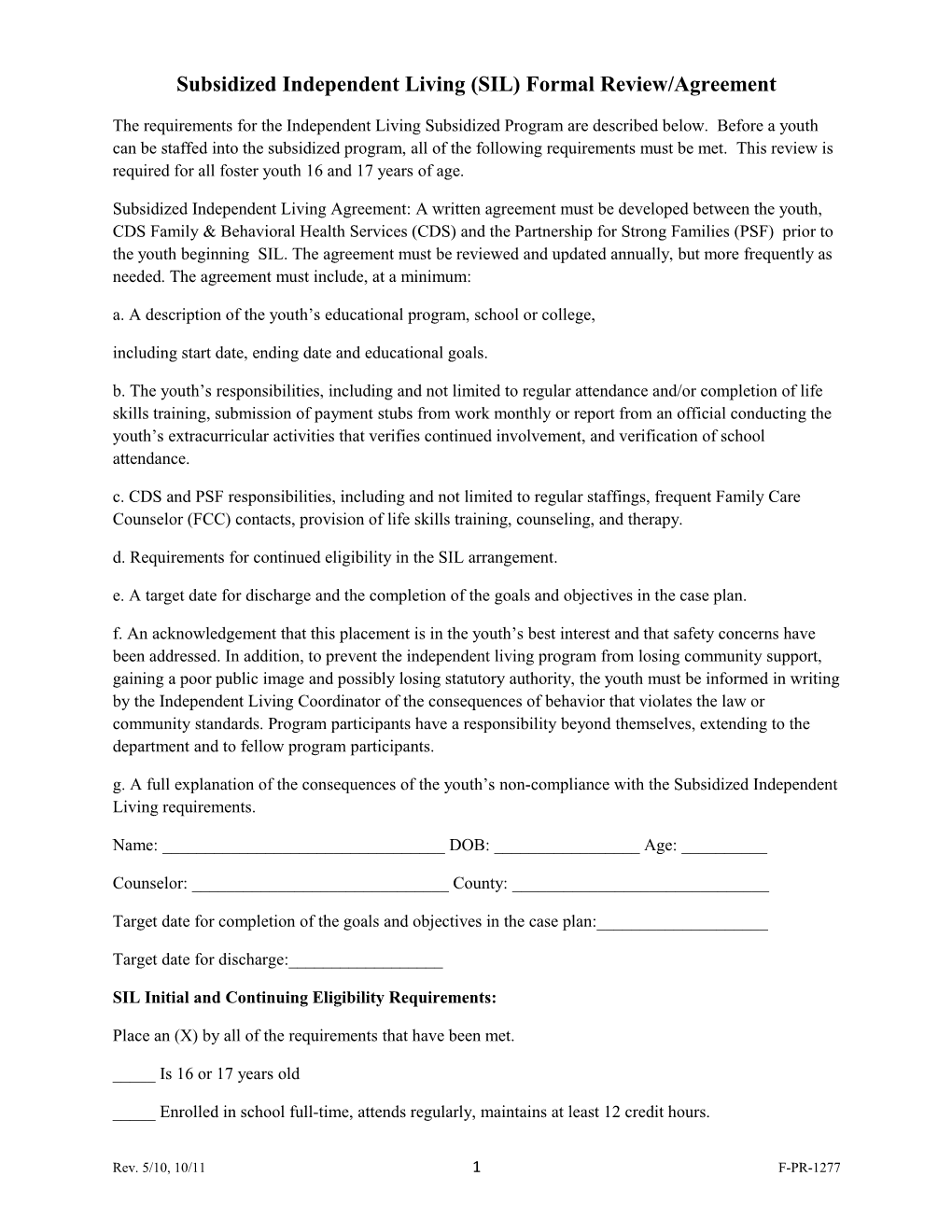 Subsidized Independent Living (SIL) Formal Review/Agreement