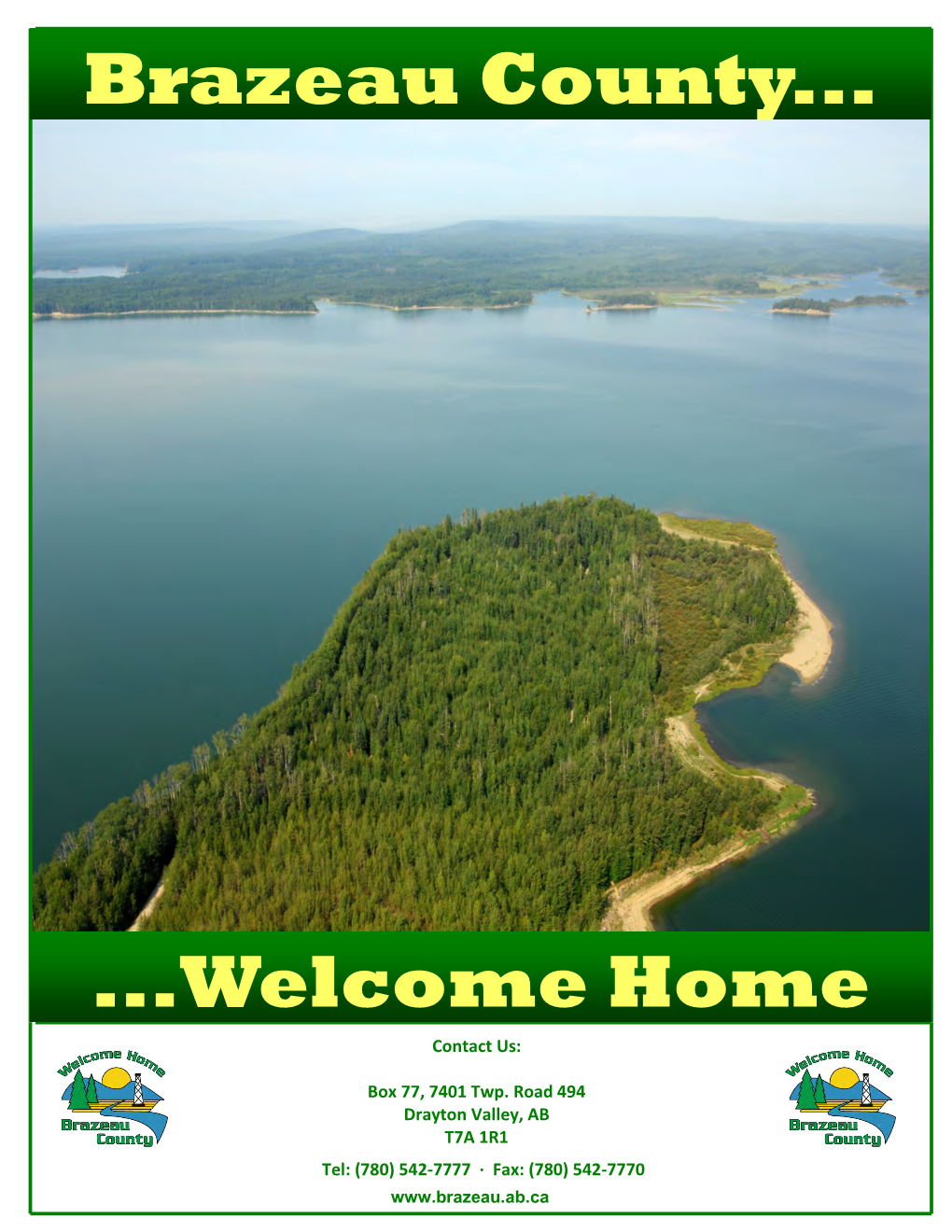 Welcome Home Brazeau County