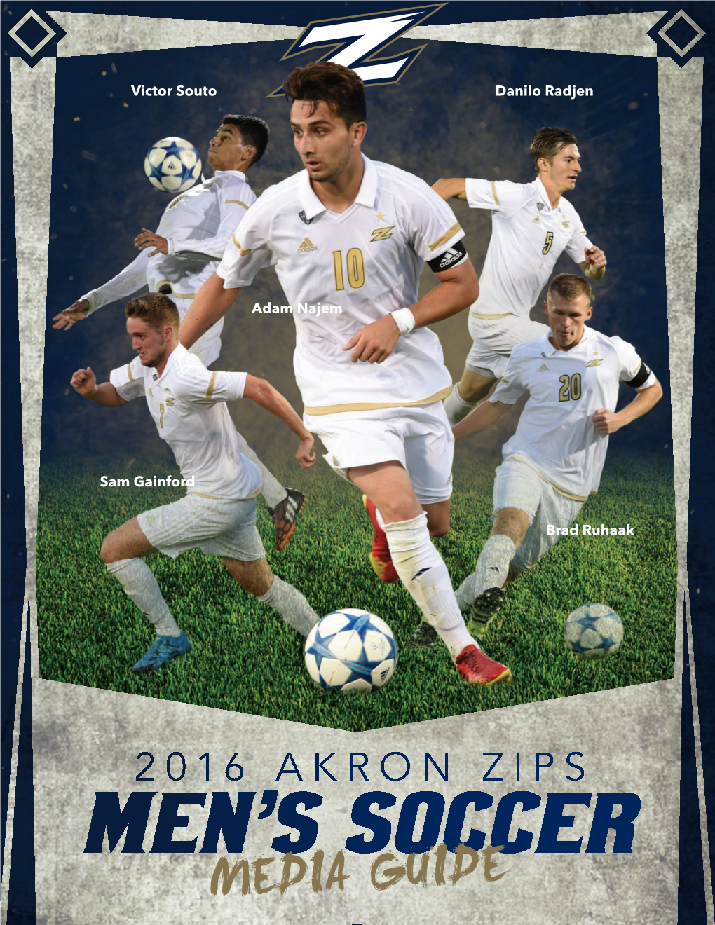 2016 Akron Zips Men’S Soccer Table of Contents