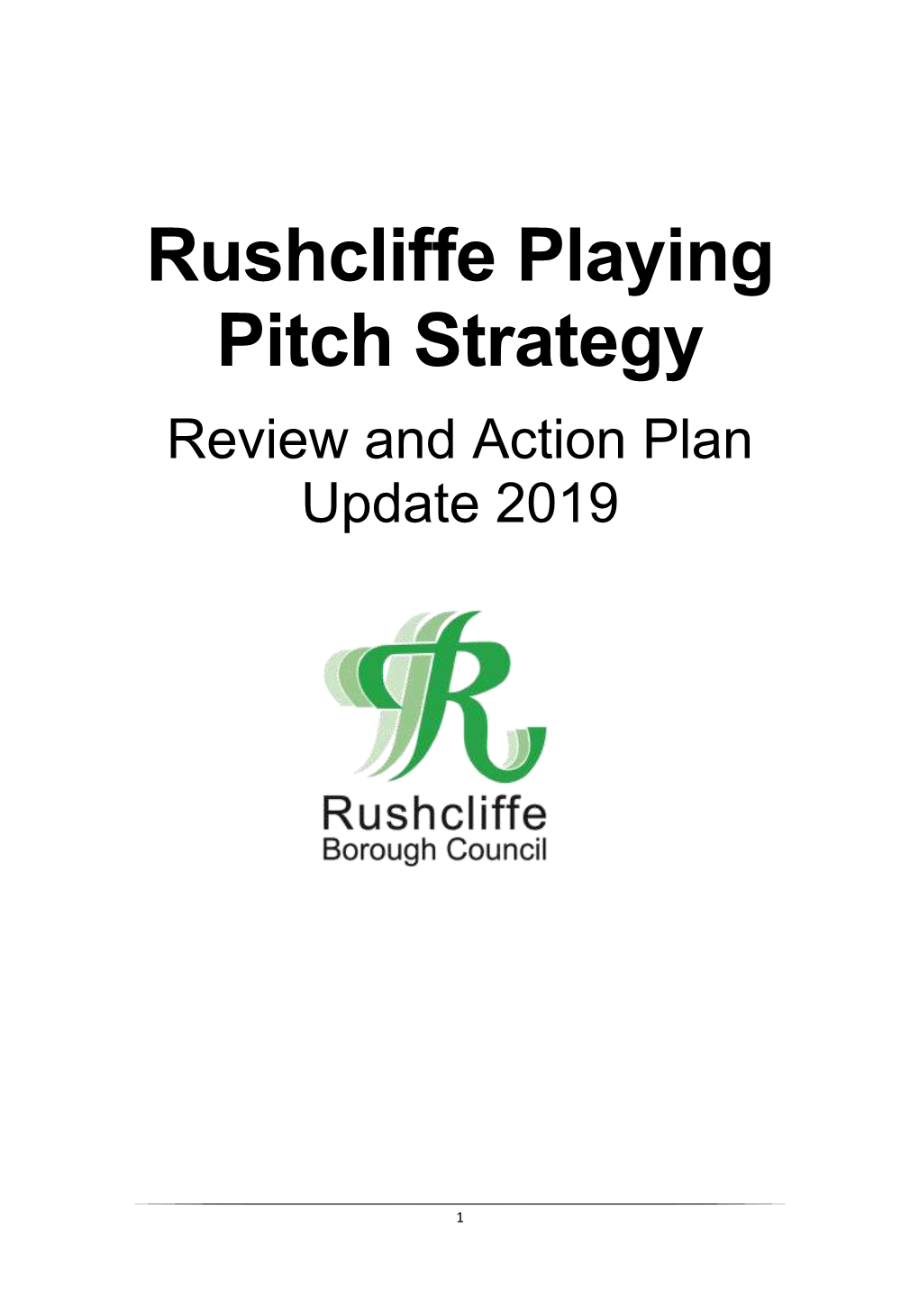 Rushcliffe Playing Pitch Strategy – Review and Action Plan Update 2019