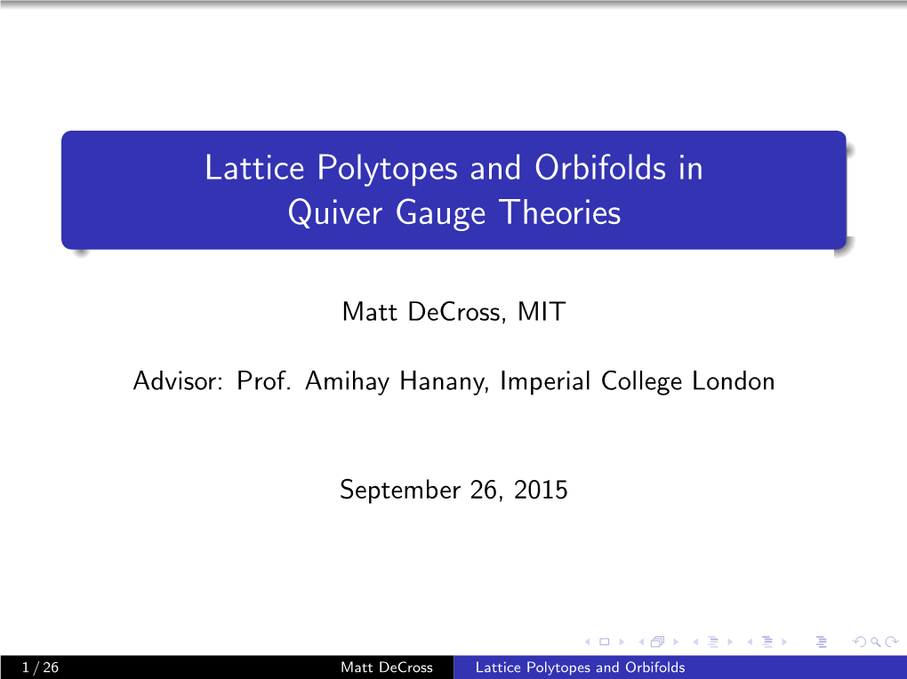 Lattice Polytopes and Orbifolds in Quiver Gauge Theories