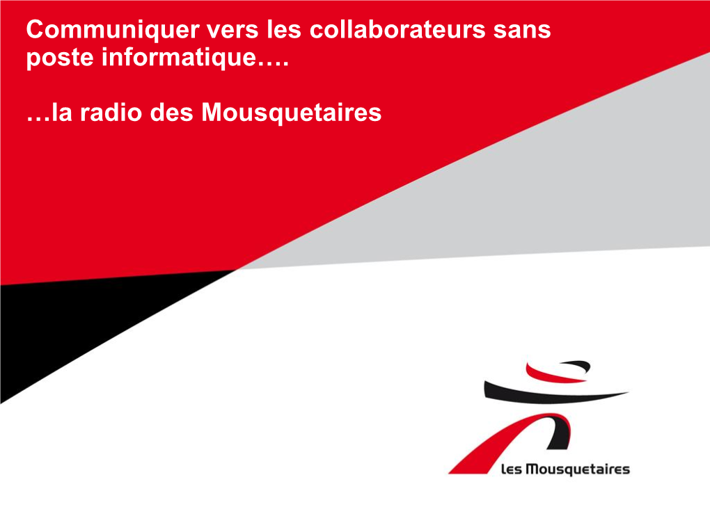 Les Mousquetaires