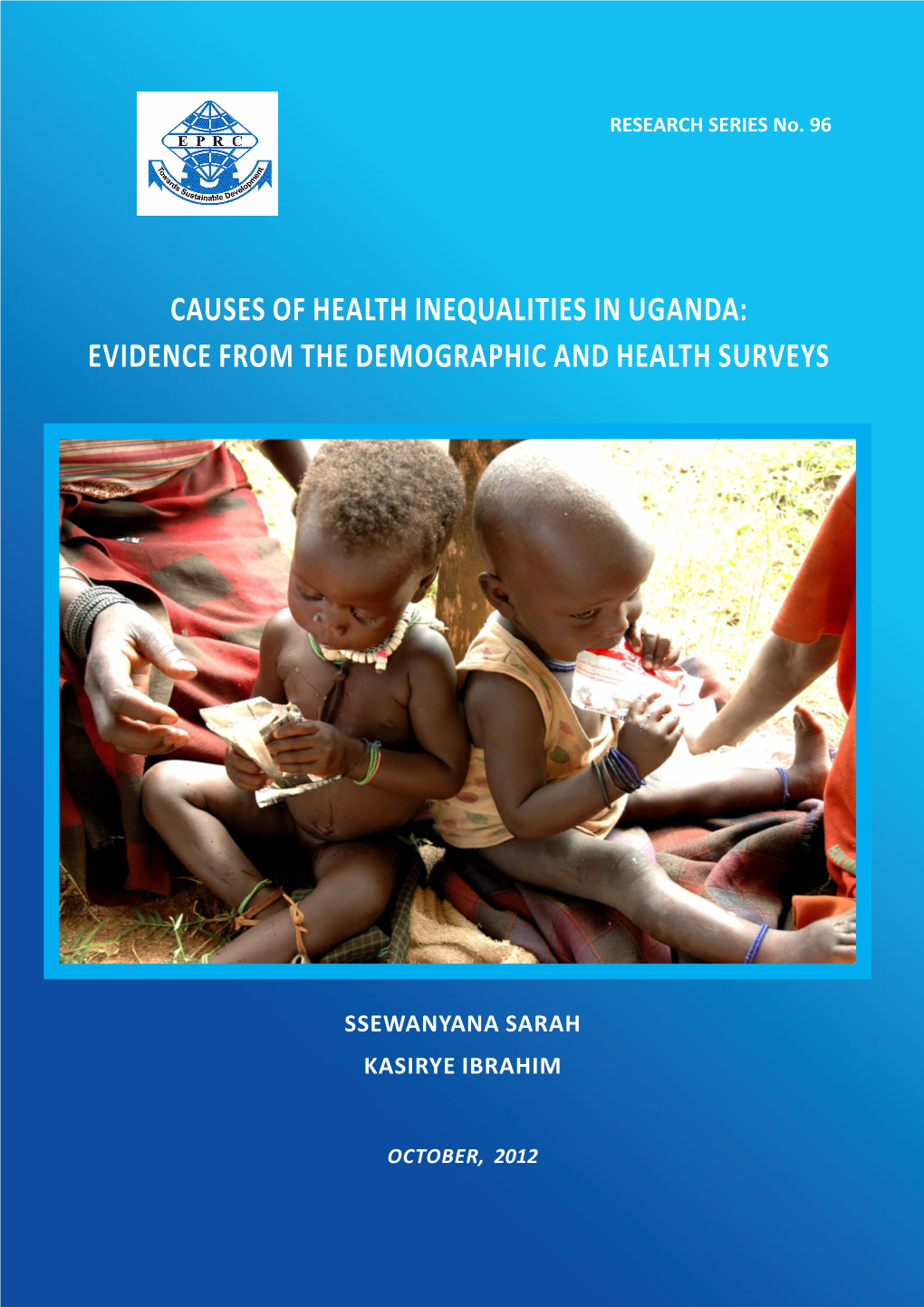 Causes of Health Inequalities in Uganda: Evidence from the Demographic and Health Surveys