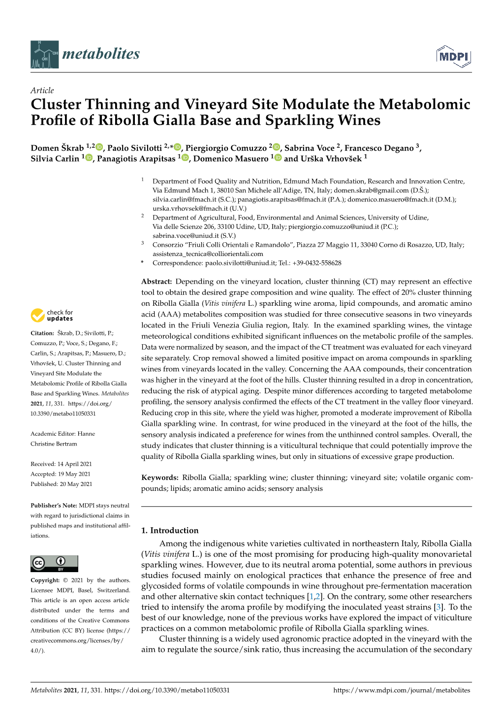 Cluster Thinning and Vineyard Site Modulate the Metabolomic Profile Of