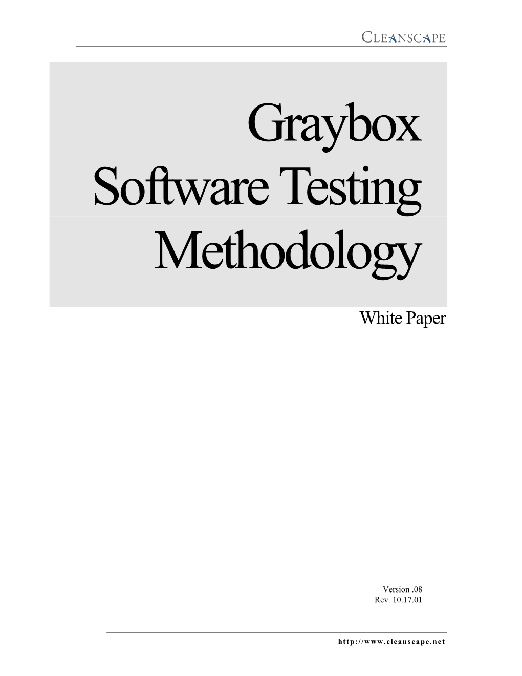 Graybox Software Testing Methodology