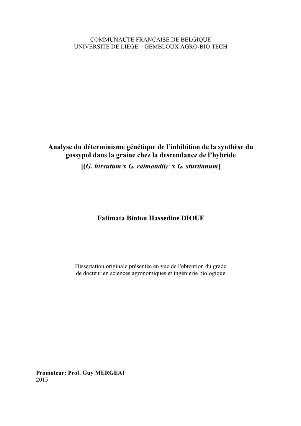 Analyse Du Déterminisme Génétique De L'inhibition De La Synthèse Du