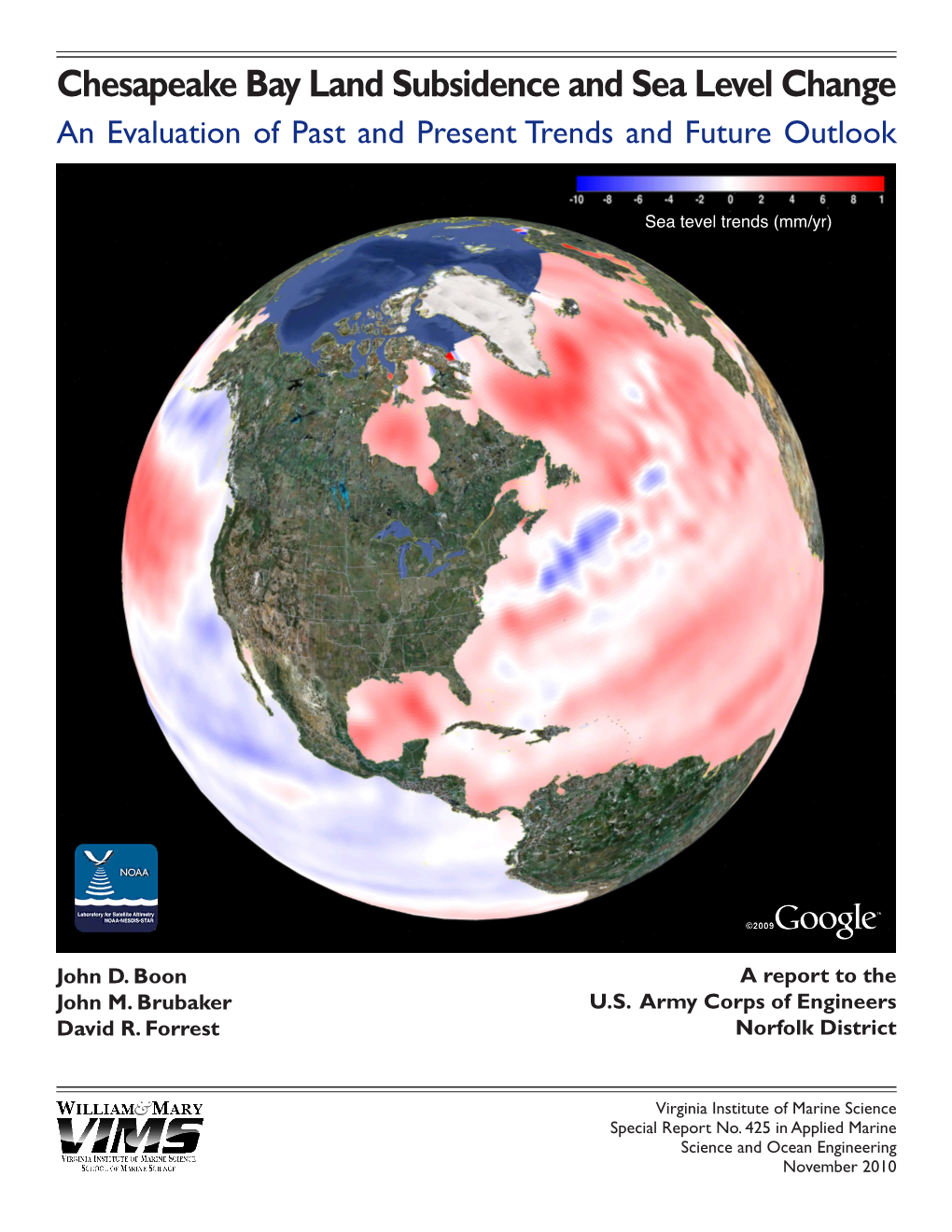 Chesapeake Bay Land Subsidence and Sea Level Change an Evaluation of Past and Present Trends and Future Outlook