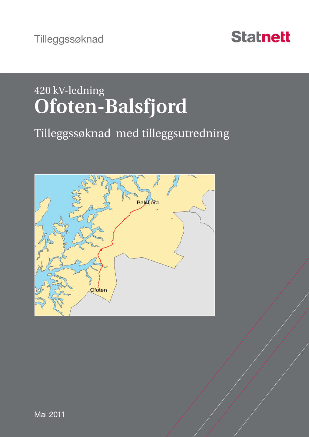 Tilleggssoknad for Ofoten-Balsfjord Mai 2011