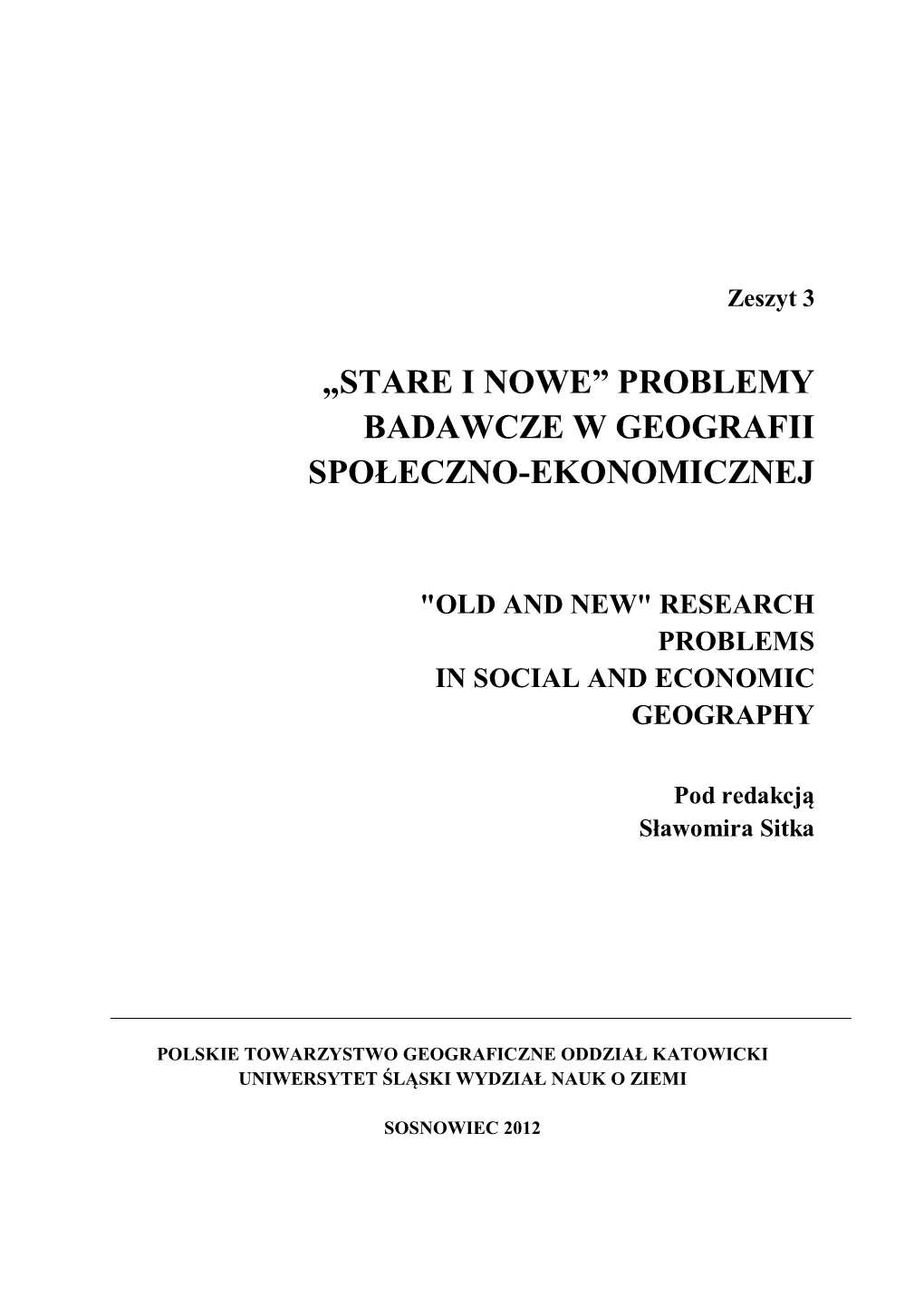 Problemy Badawcze W Geografii Społeczno-Ekonomicznej