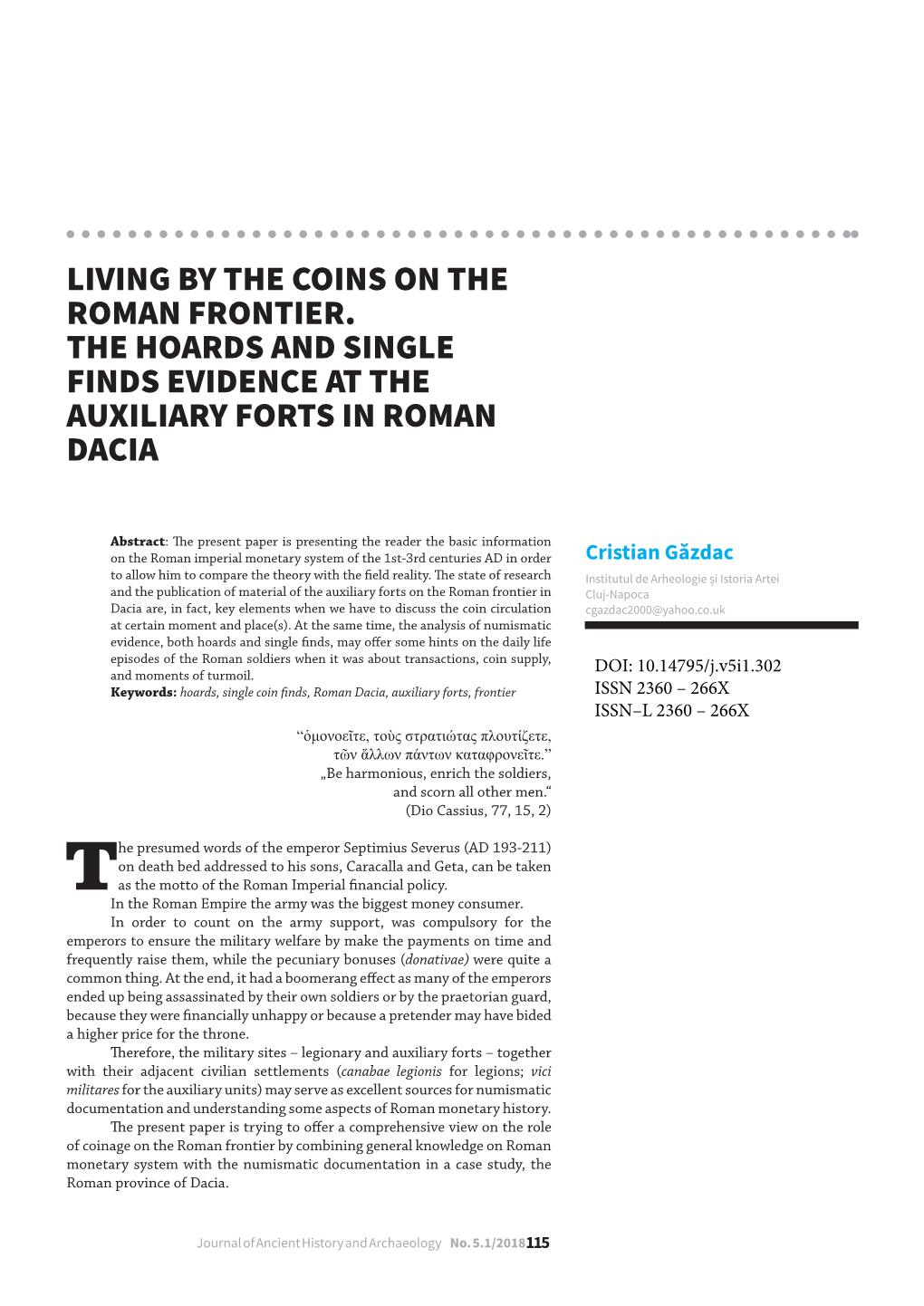 Living by the Coins on the Roman Frontier. the Hoards and Single Finds Evidence at the Auxiliary Forts in Roman Dacia