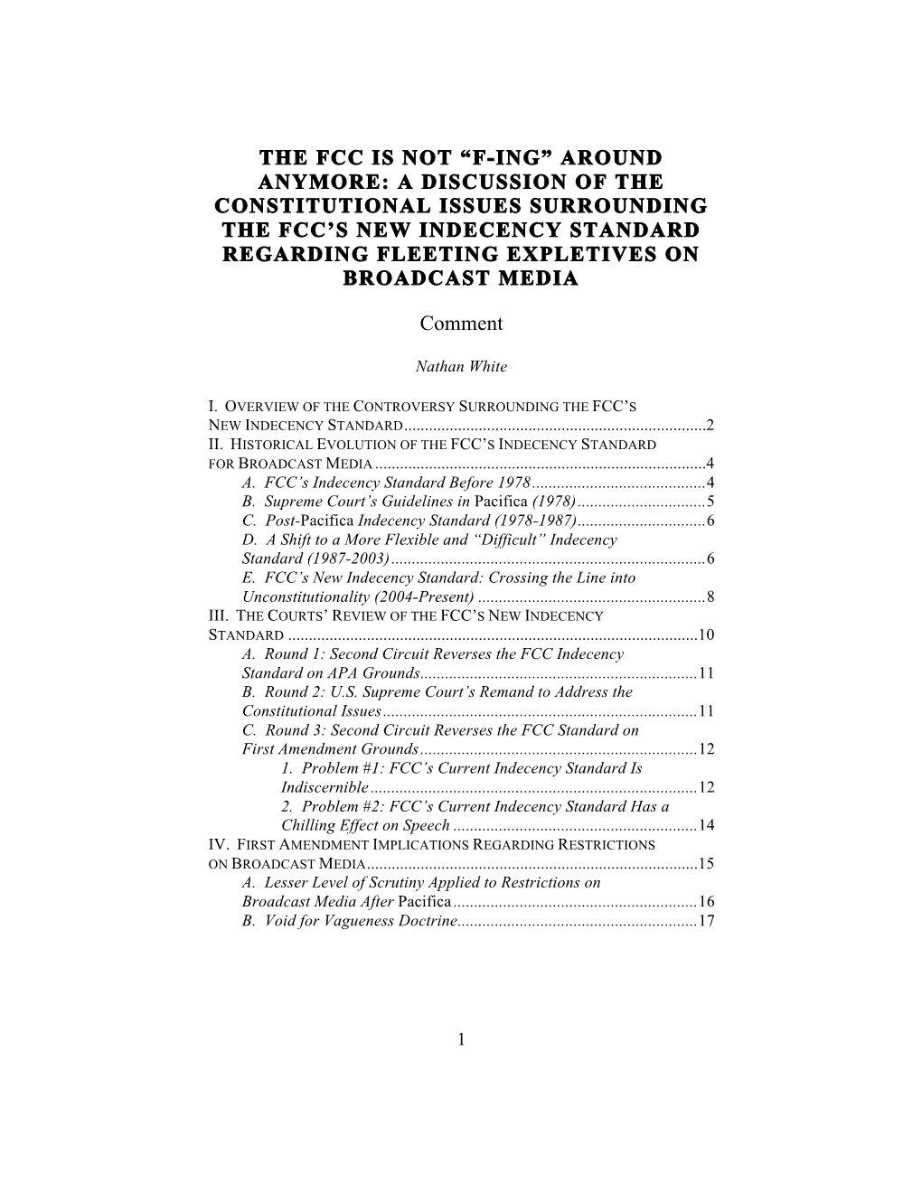 A Discussion of the Constitutional Issues Surrounding the Fcc’S New Indecency Standard Regarding Fleeting Expletives on Broadcast Media