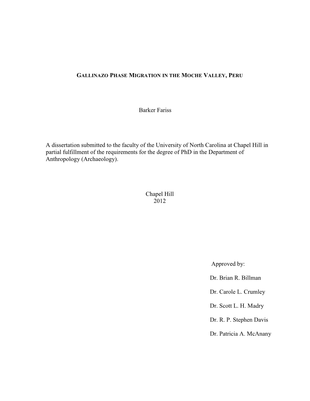 Barker Fariss a Dissertation Submitted to the Faculty of the University of North Carolina at Chapel Hill in Partial Fulfillment