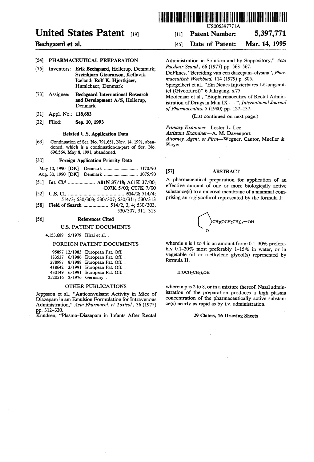 United States Patent [191 [11] Patent Number: 5,397,771 Bechgaard Et Al