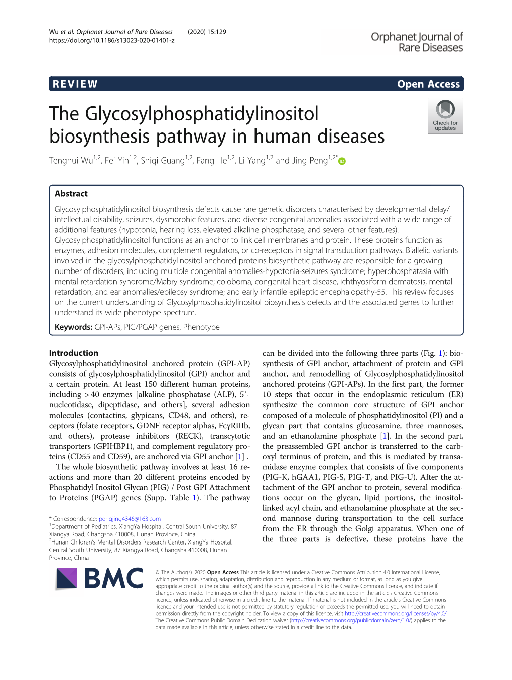 The Glycosylphosphatidylinositol Biosynthesis Pathway in Human Diseases Tenghui Wu1,2, Fei Yin1,2, Shiqi Guang1,2, Fang He1,2, Li Yang1,2 and Jing Peng1,2*