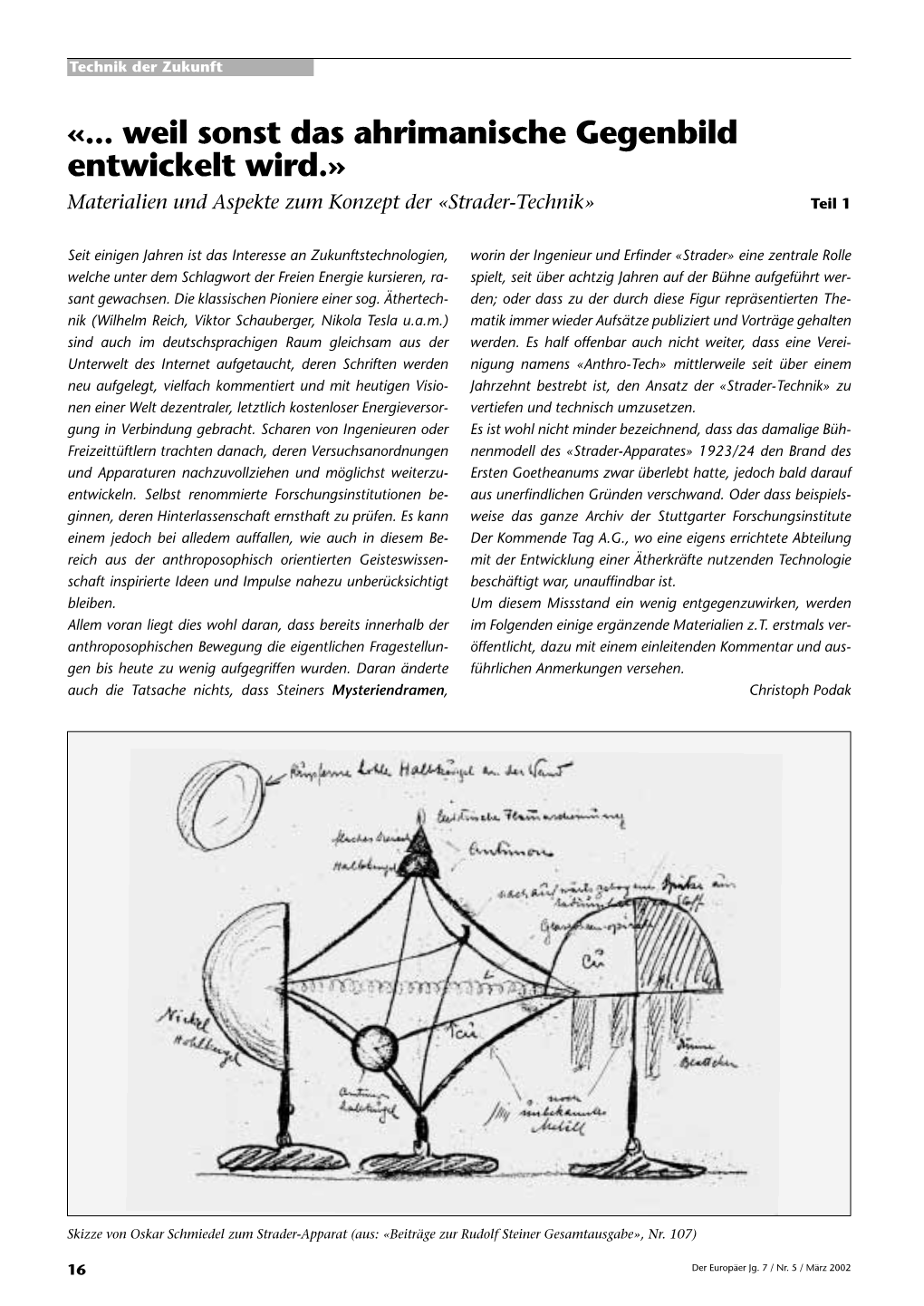 «... Weil Sonst Das Ahrimanische Gegenbild Entwickelt Wird.» Materialien Und Aspekte Zum Konzept Der «Strader-Technik» Teil 1