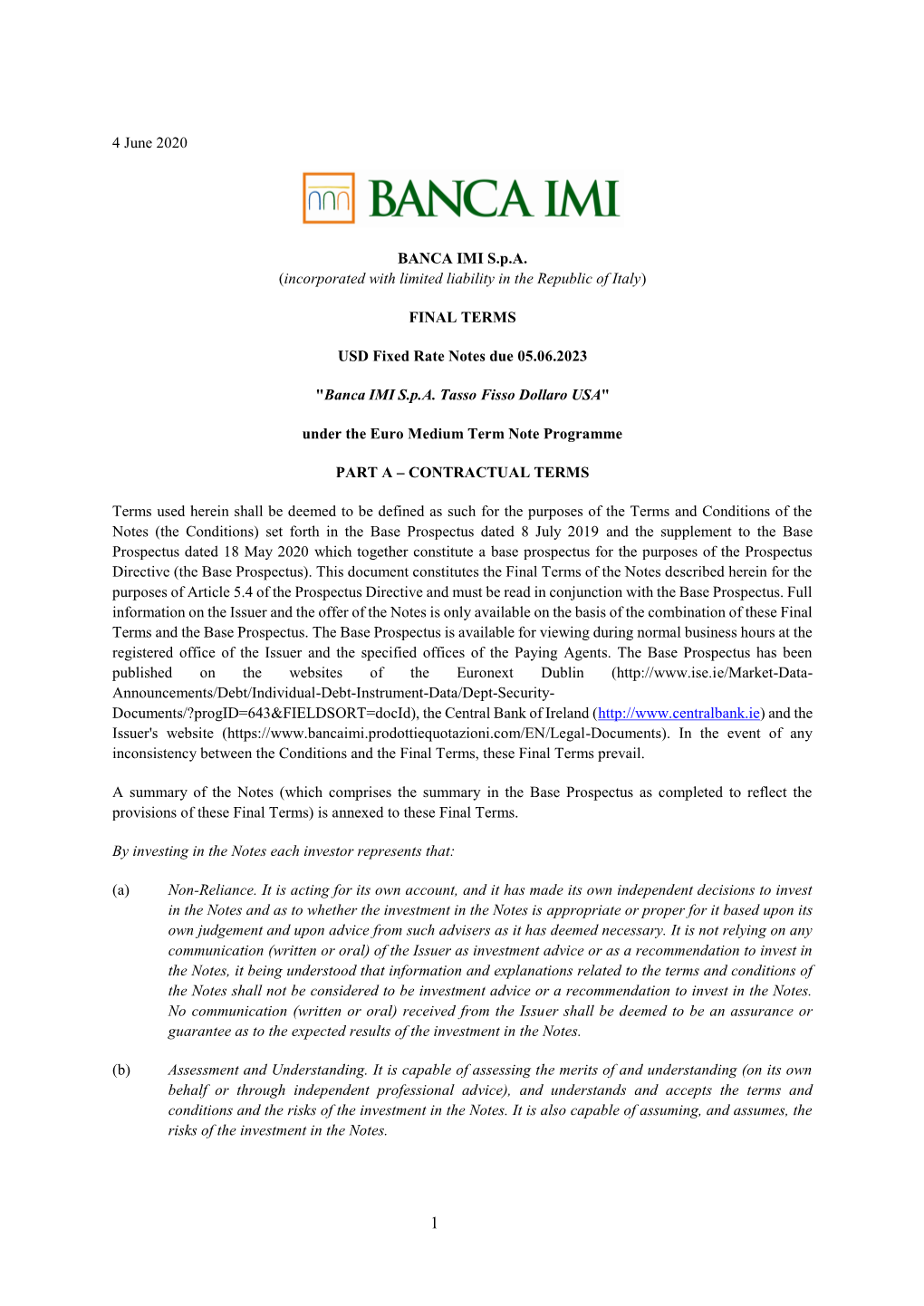 4 June 2020 BANCA IMI S.P.A. (Incorporated with Limited Liability in the Republic of Italy) FINAL TERMS USD Fixed Rate Notes