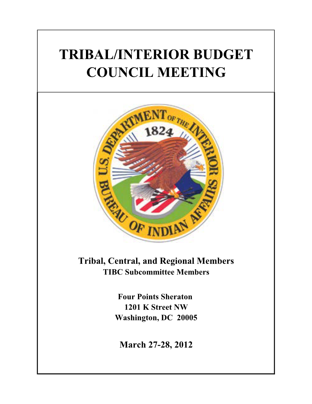 Tribal/Interior Budget Council Meeting