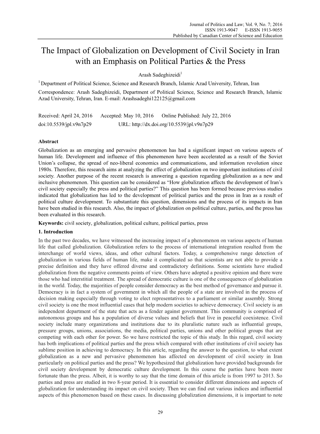 The Impact of Globalization on Development of Civil Society in Iran with an Emphasis on Political Parties & the Press