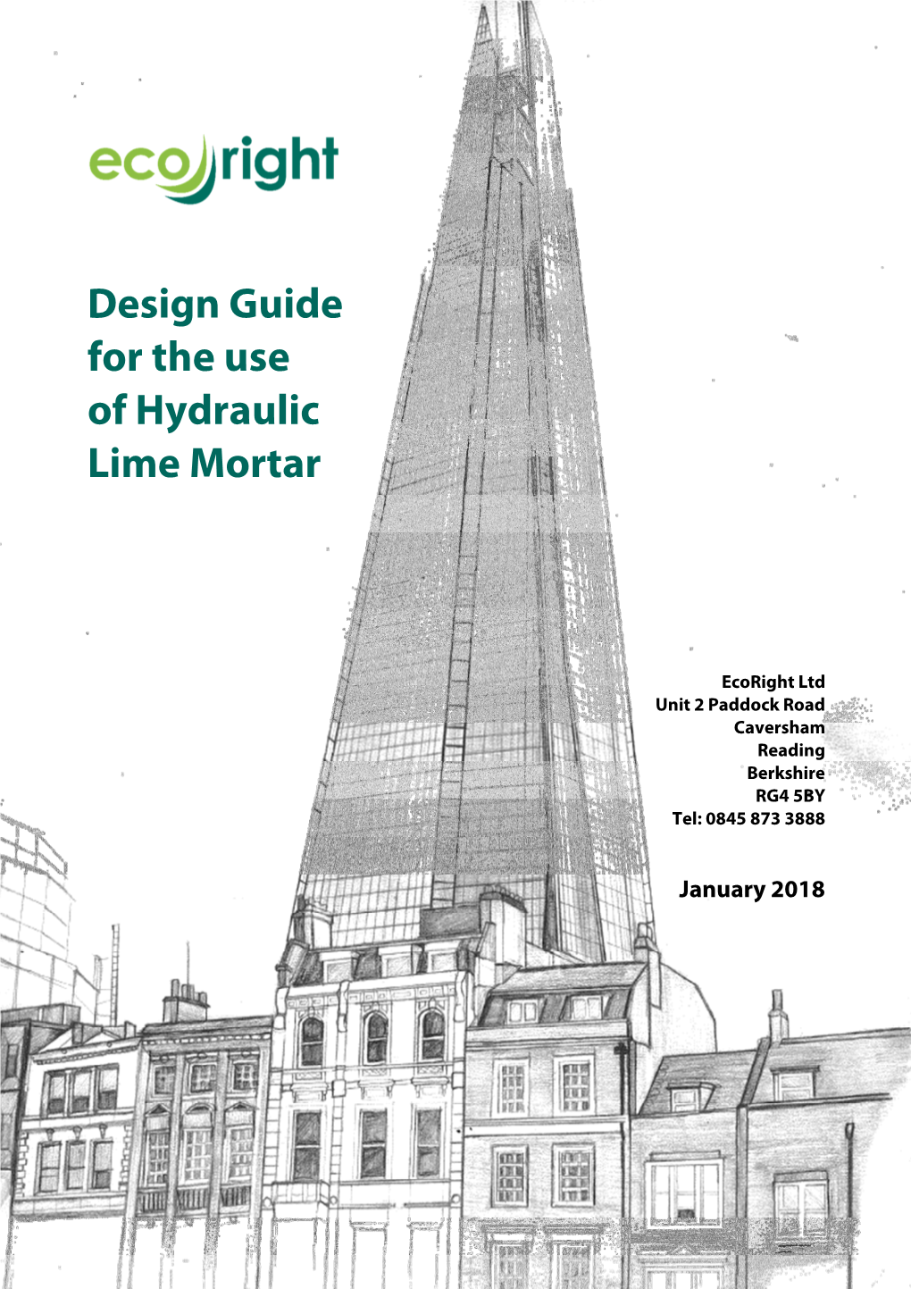 Design Guide for the Use of Hydraulic Lime Mortar