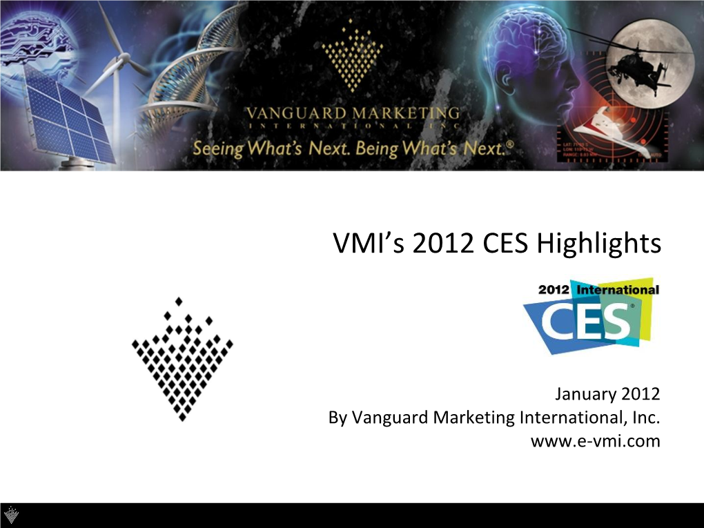 VMI's 2012 CES Highlights