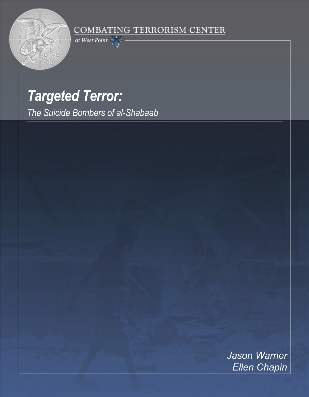 Targeted Terror: the Suicide Bombers of Al-Shabaab