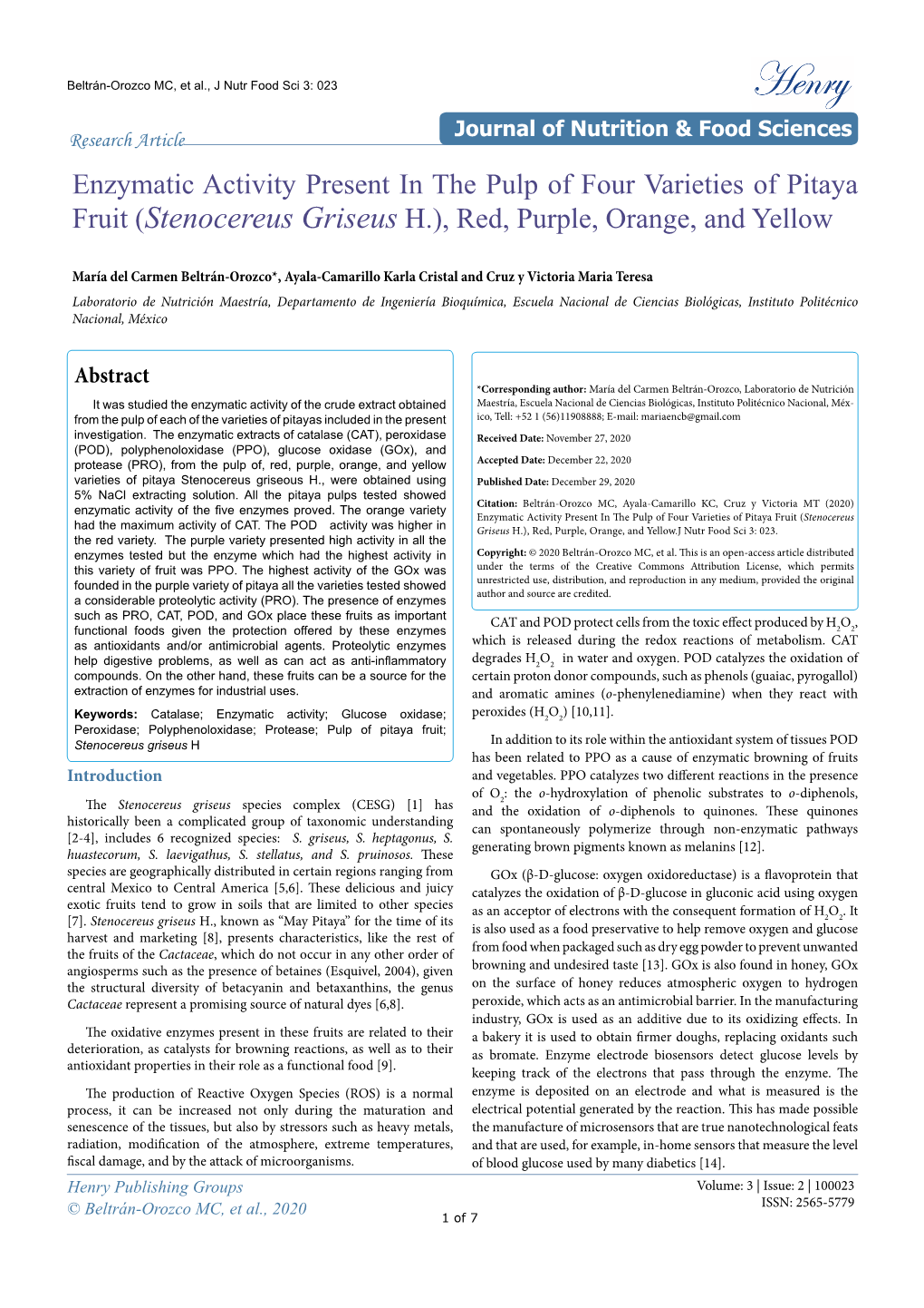 Enzymatic Activity Present in the Pulp of Four Varieties of Pitaya Fruit (Stenocereus Griseus H.), Red, Purple, Orange, and Yellow