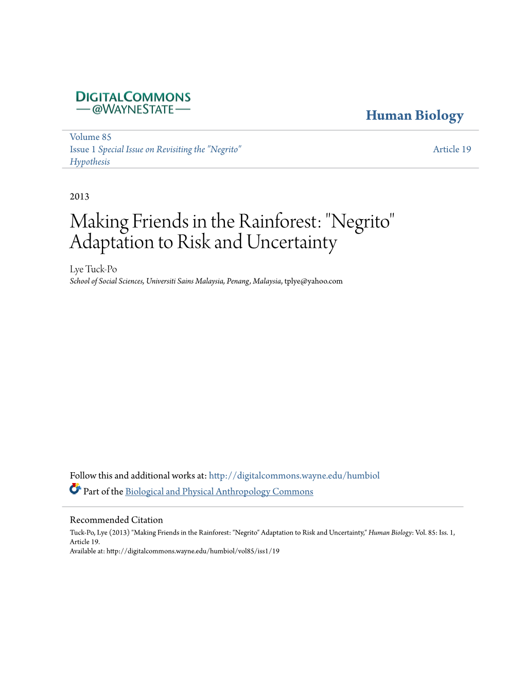 "Negrito" Adaptation to Risk and Uncertainty Lye Tuck-Po School of Social Sciences, Universiti Sains Malaysia, Penang, Malaysia, Tplye@Yahoo.Com