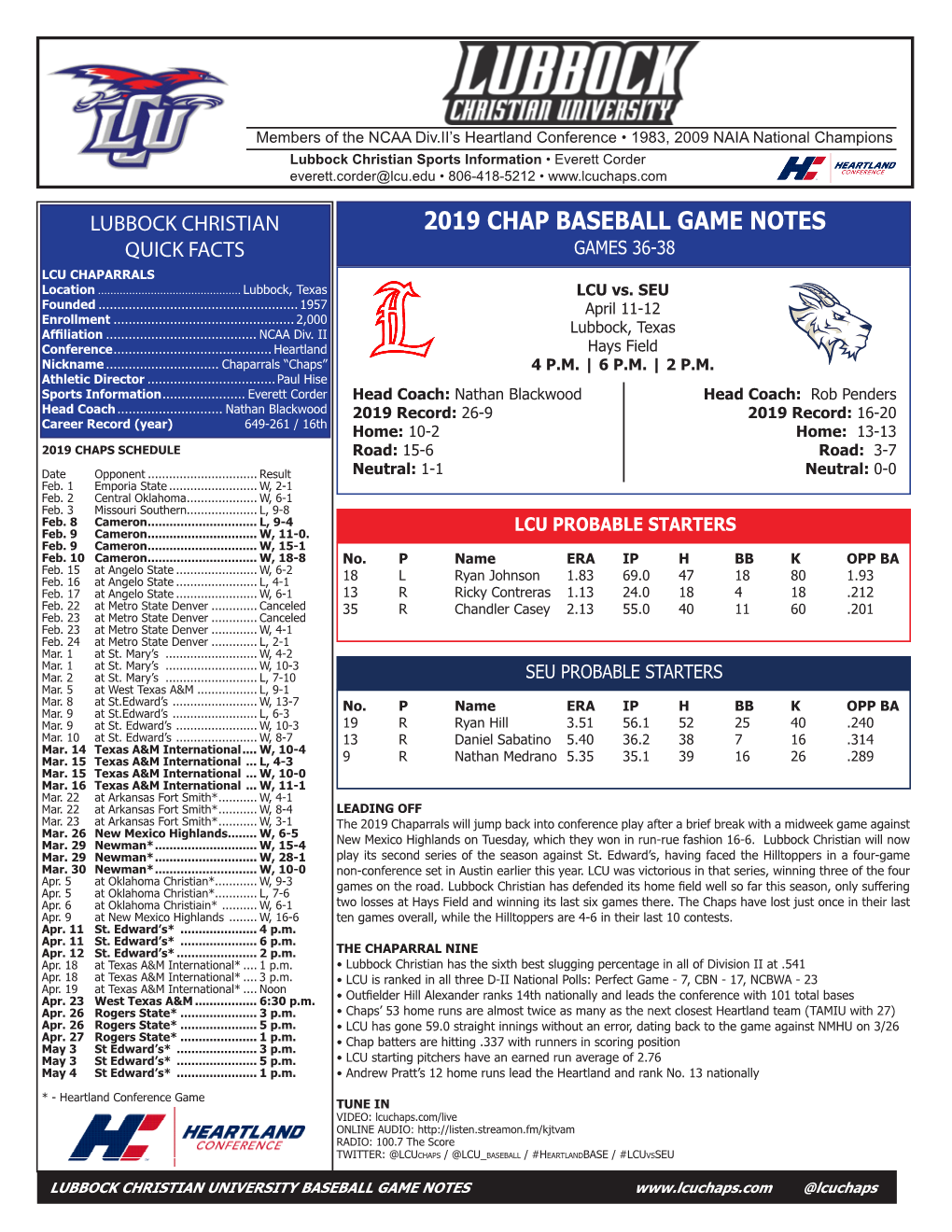 2019 CHAP BASEBALL GAME NOTES QUICK FACTS GAMES 36-38 LCU CHAPARRALS Location