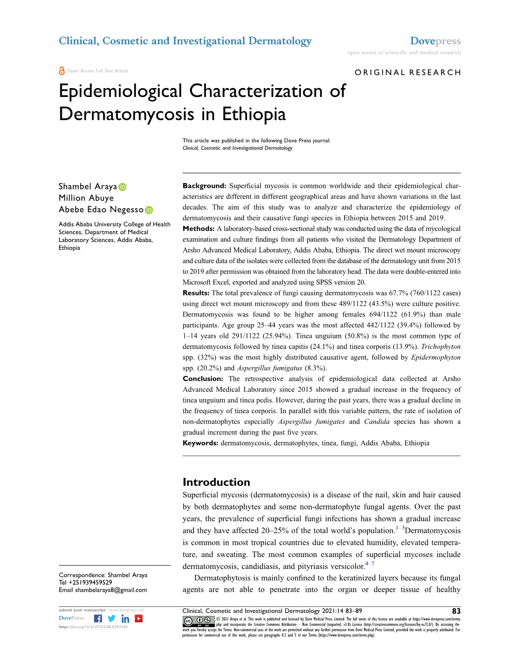 Epidemiological Characterization of Dermatomycosis in Ethiopia