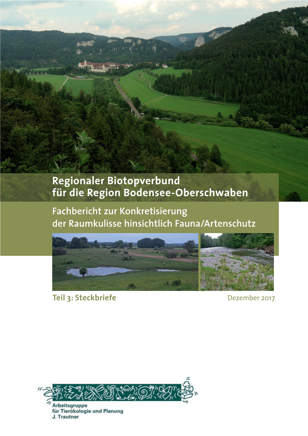 Regionaler Biotopverbund Für Die Region Bodensee-Oberschwaben Fachbericht Zur Konkretisierung Der Raumkulisse Hinsichtlich Fauna/Artenschutz