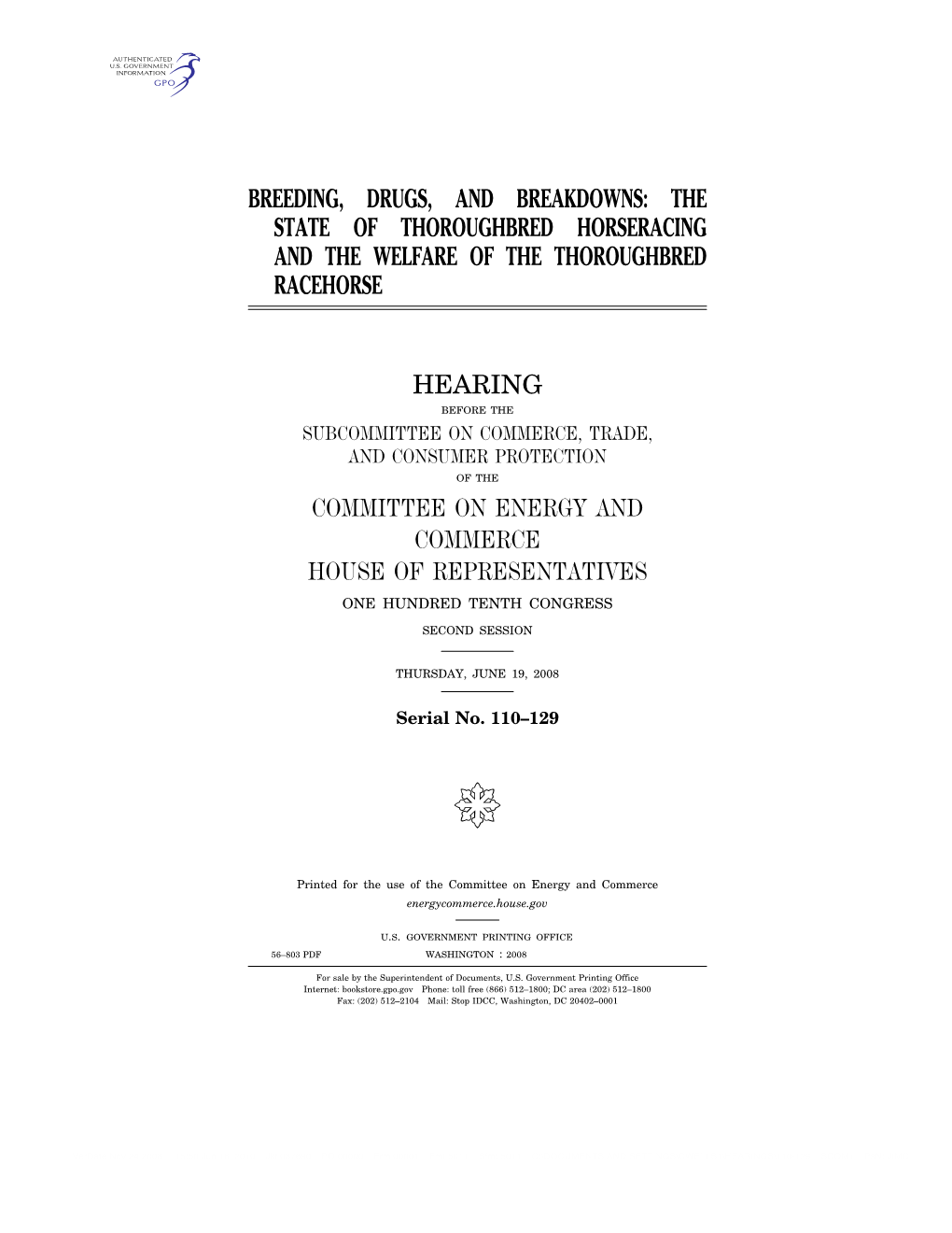 Breeding, Drugs, and Breakdowns: the State of Thoroughbred Horseracing and the Welfare of the Thoroughbred Racehorse