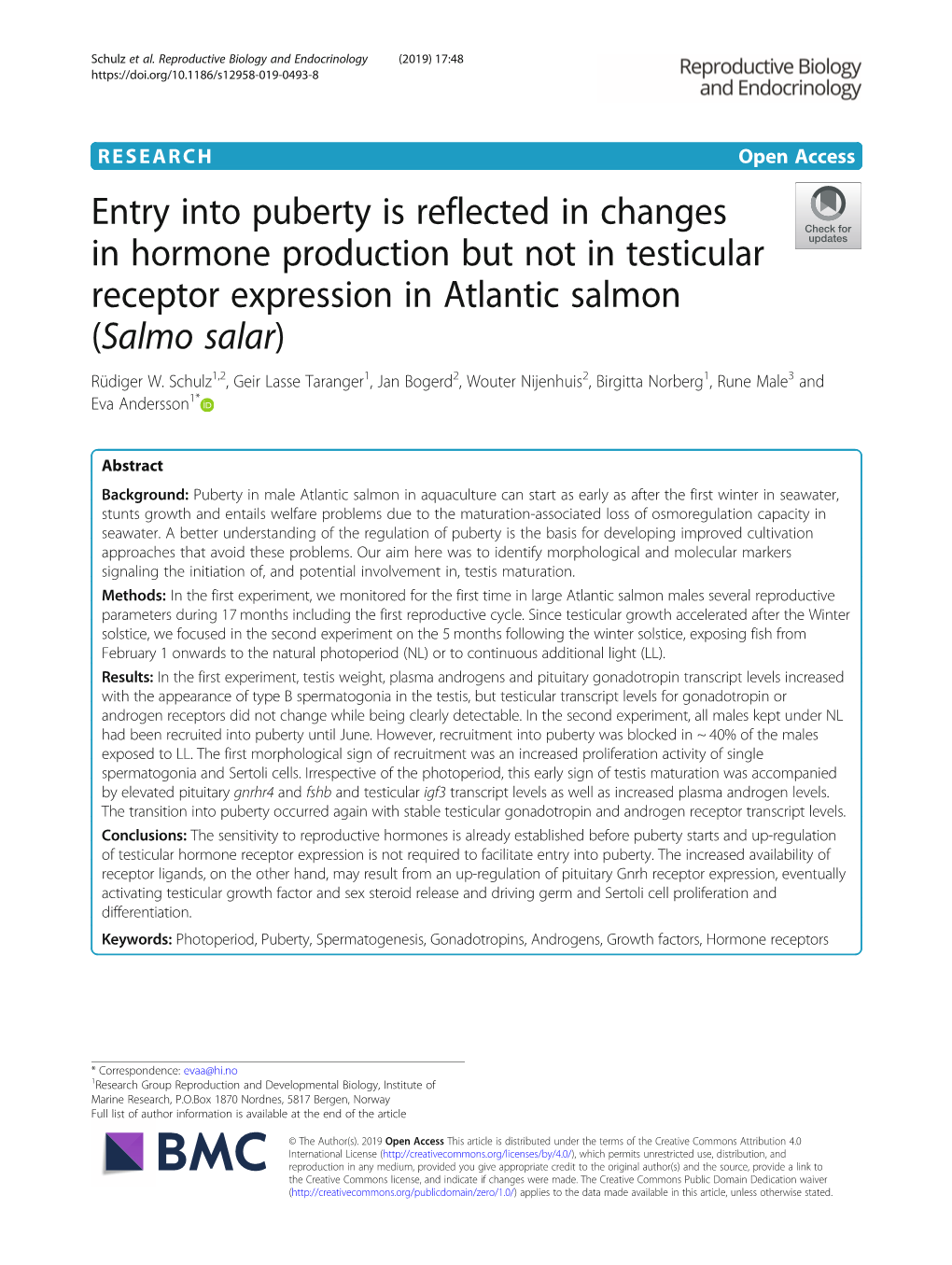 Entry Into Puberty Is Reflected in Changes in Hormone Production but Not in Testicular Receptor Expression in Atlantic Salmon (Salmo Salar) Rüdiger W